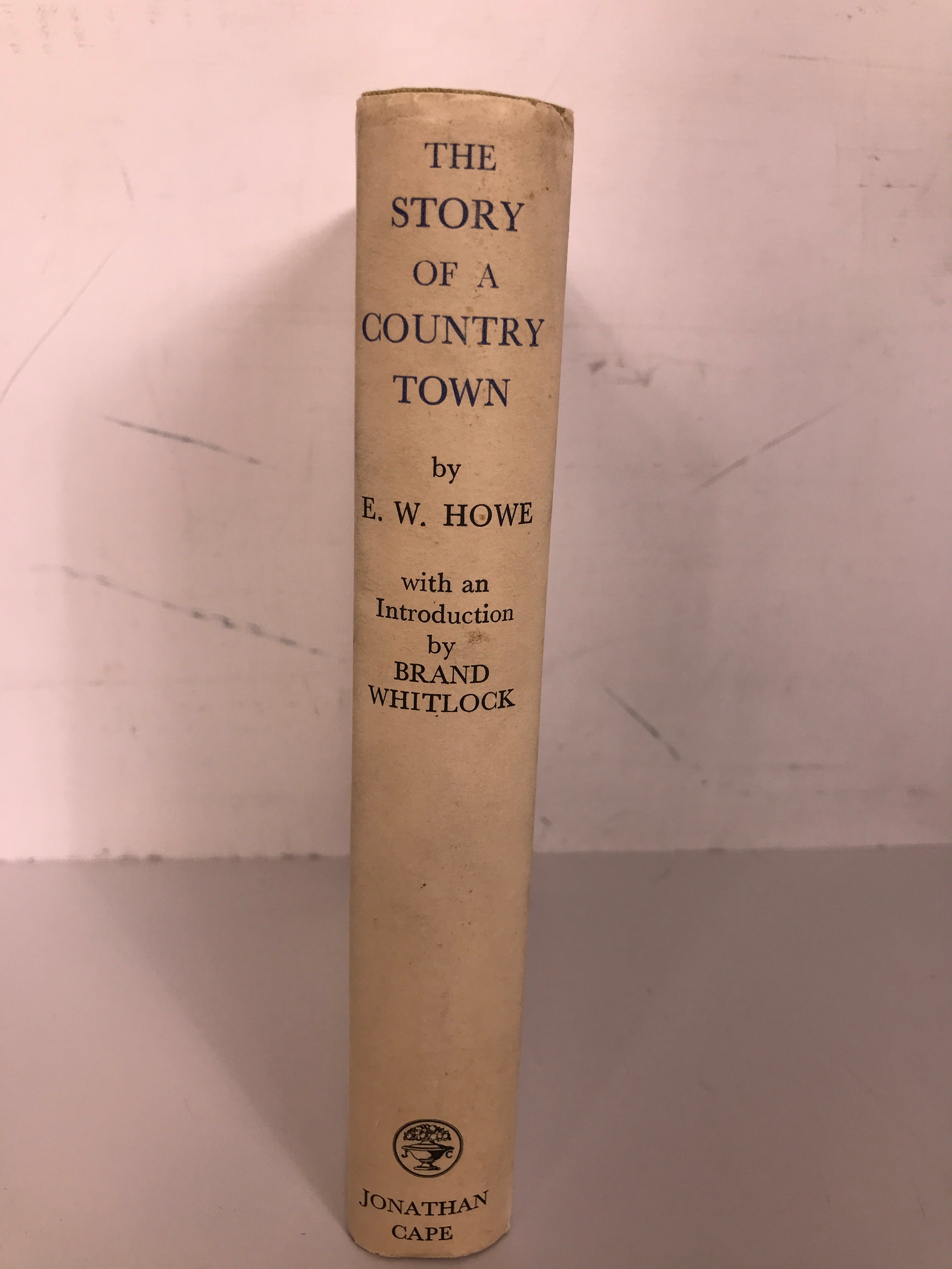 The Story of a Country Town by E.W. Howe 1933 HC DJ