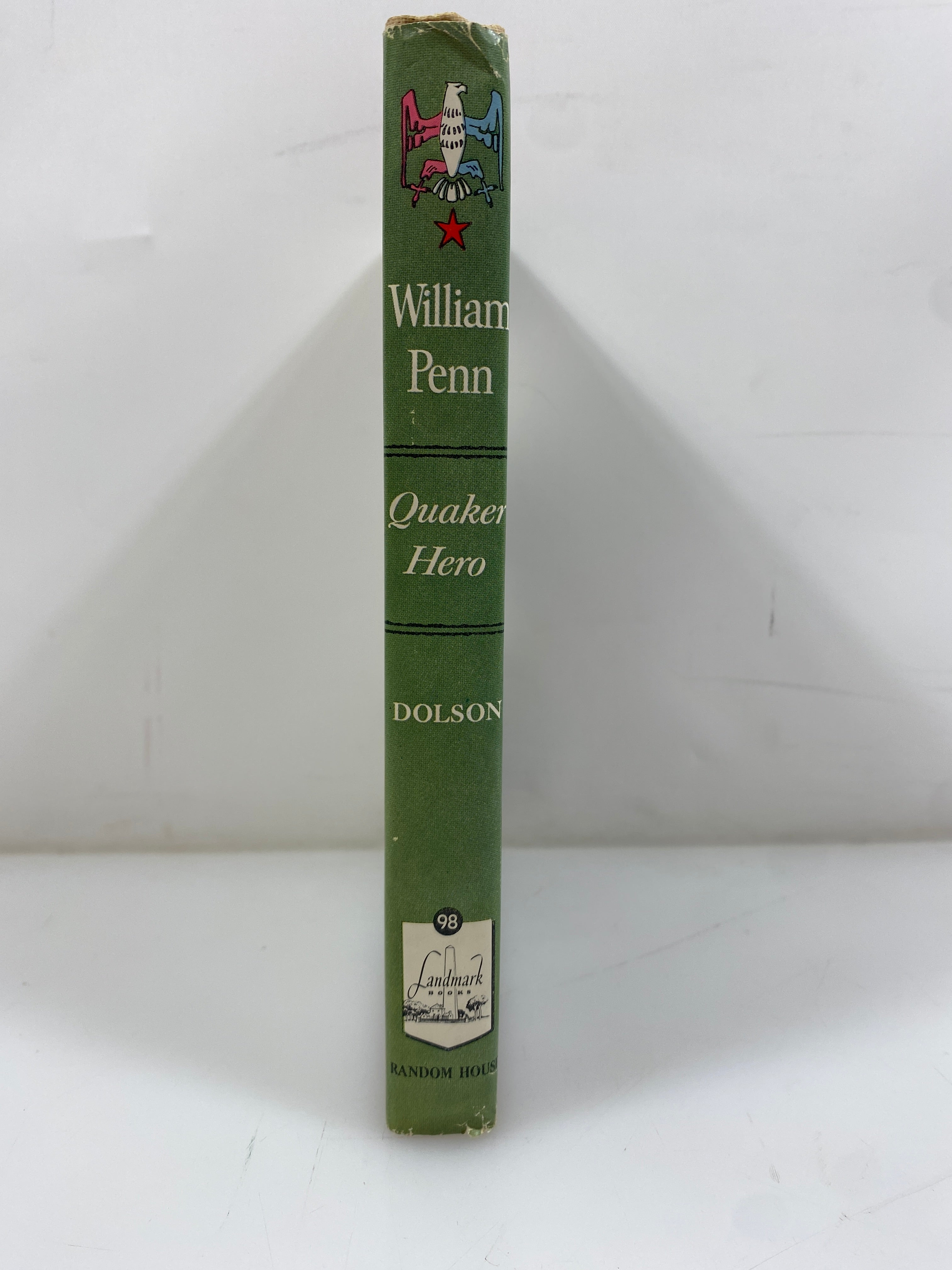 William Penn Quaker Hero Hidegarde Dolson Random House 1961 HCDJ