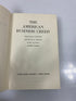 The American Business Creed Sutton/Harris/Kaysen/Tobin Ex-library 1962 HC