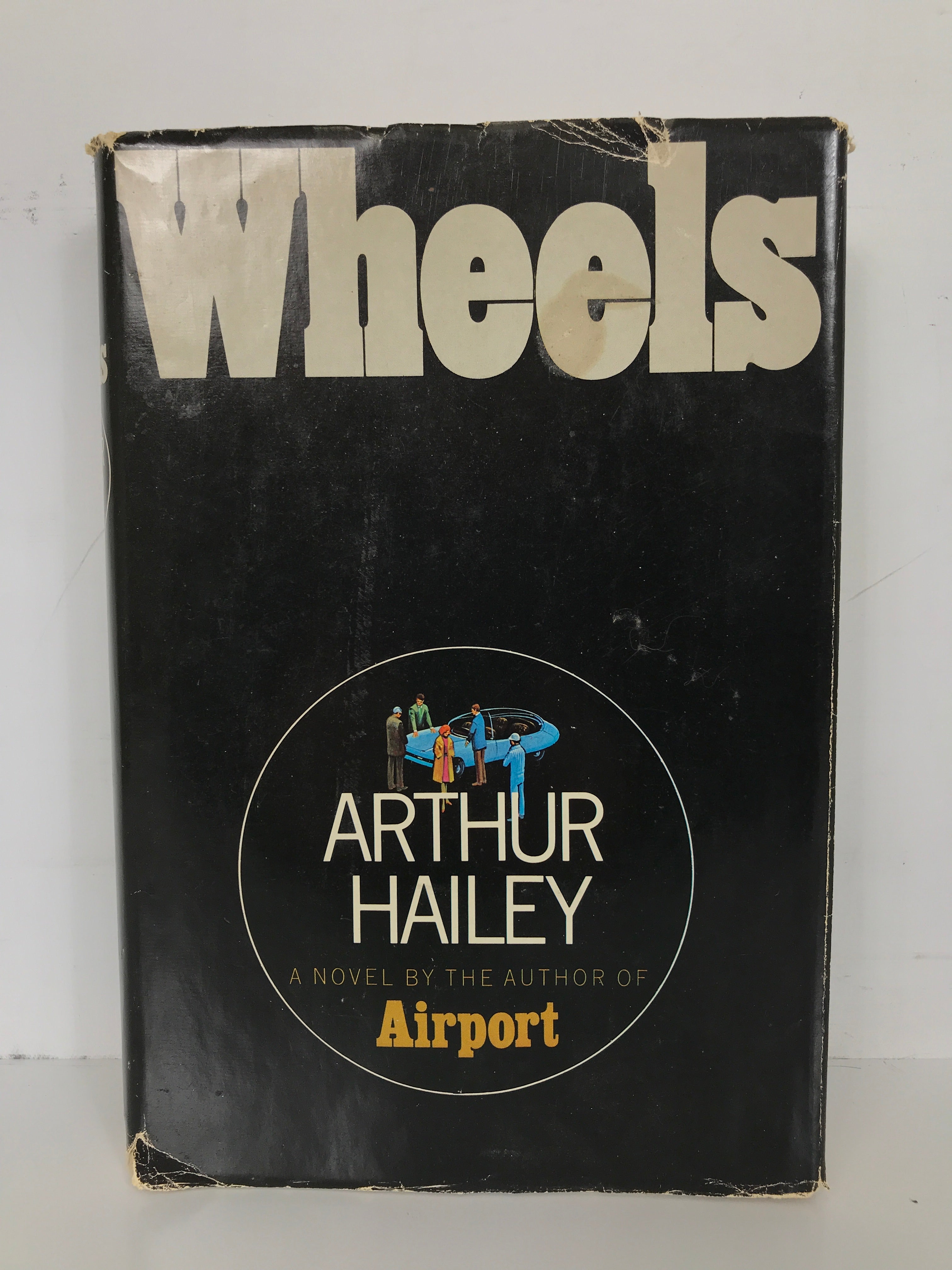 Wheels by Arthur Hailey 1971 Stated First Edition HC DJ