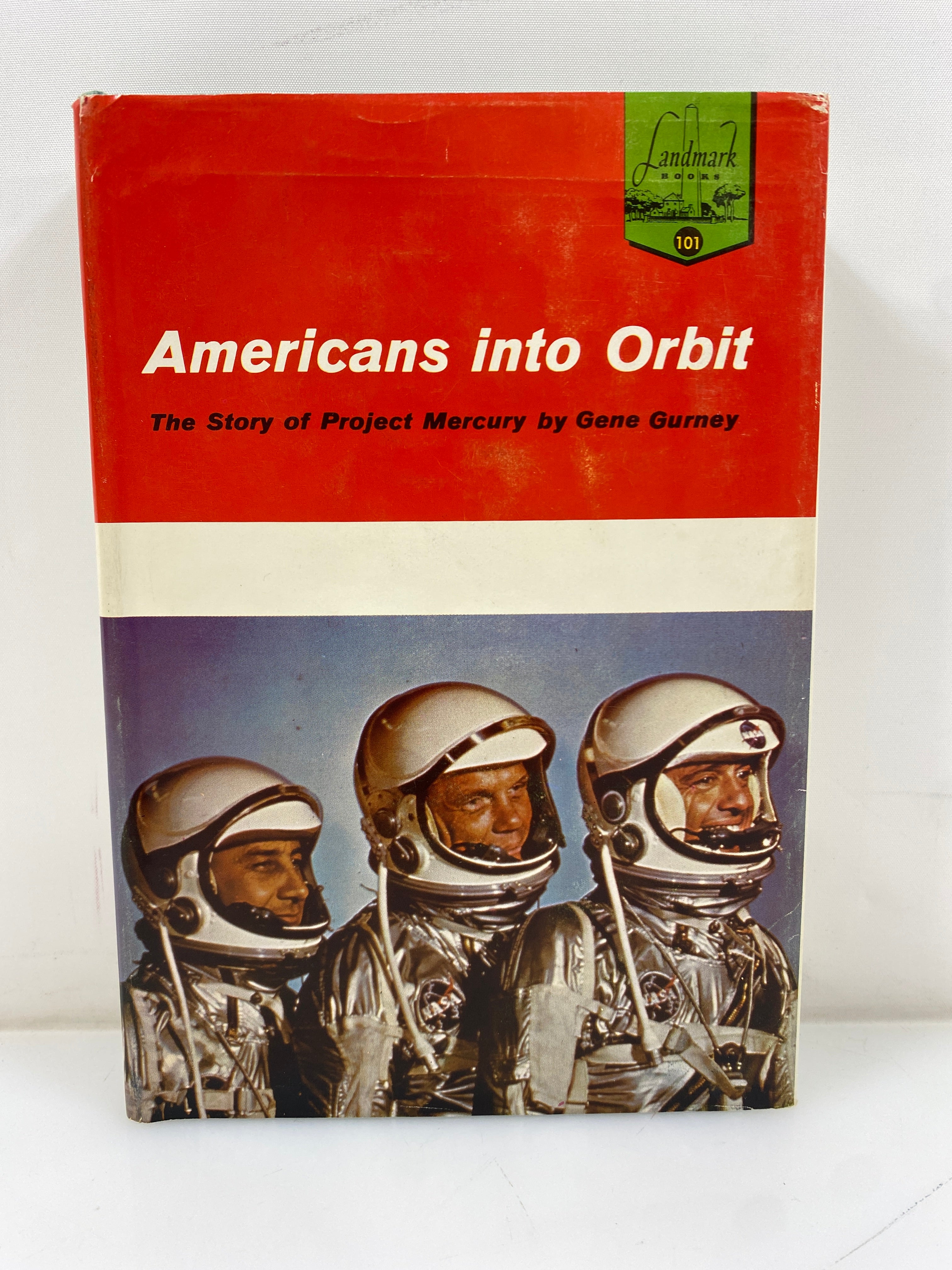 Americans Into Orbit Gene Gurney Random House 1962 HCDJ