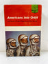 Americans Into Orbit Gene Gurney Random House 1962 HCDJ