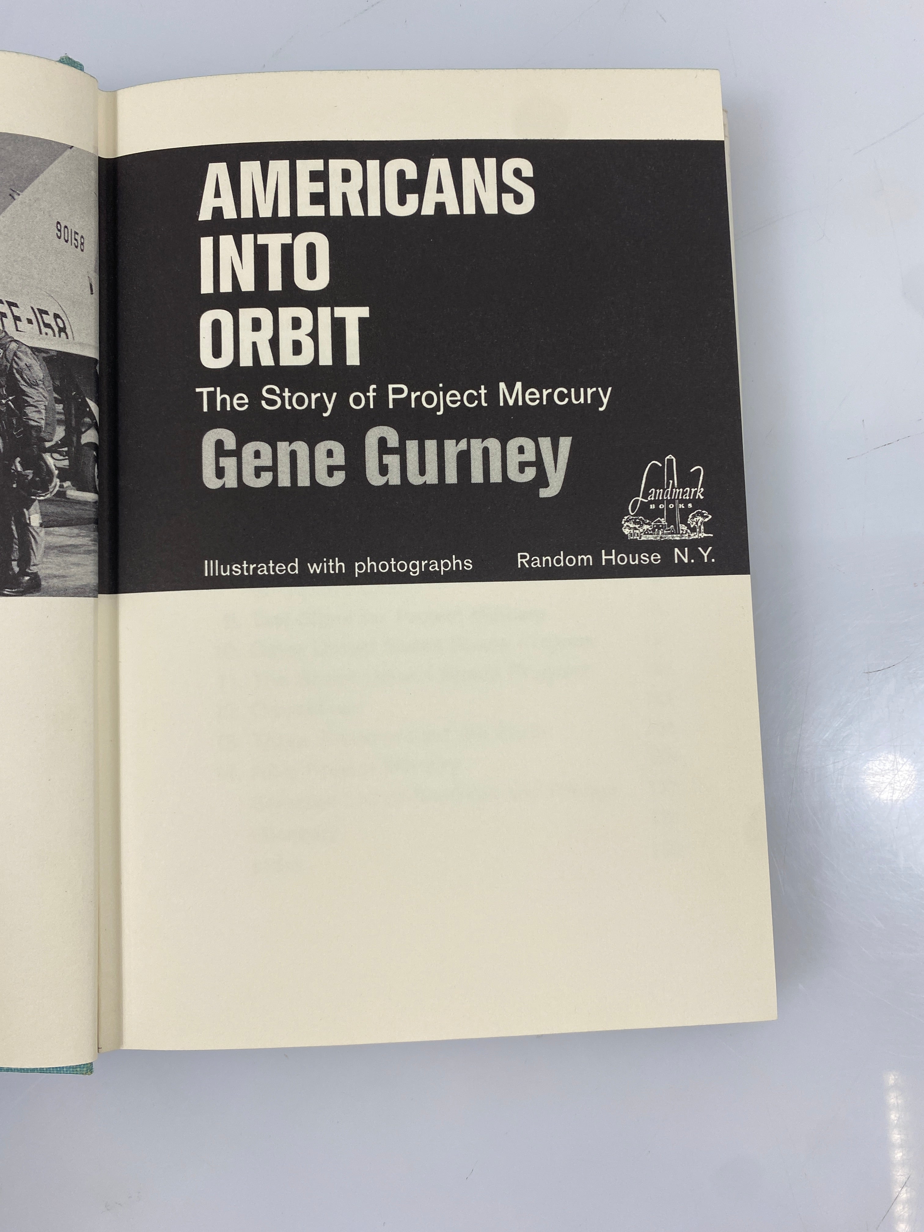 Americans Into Orbit Gene Gurney Random House 1962 HCDJ