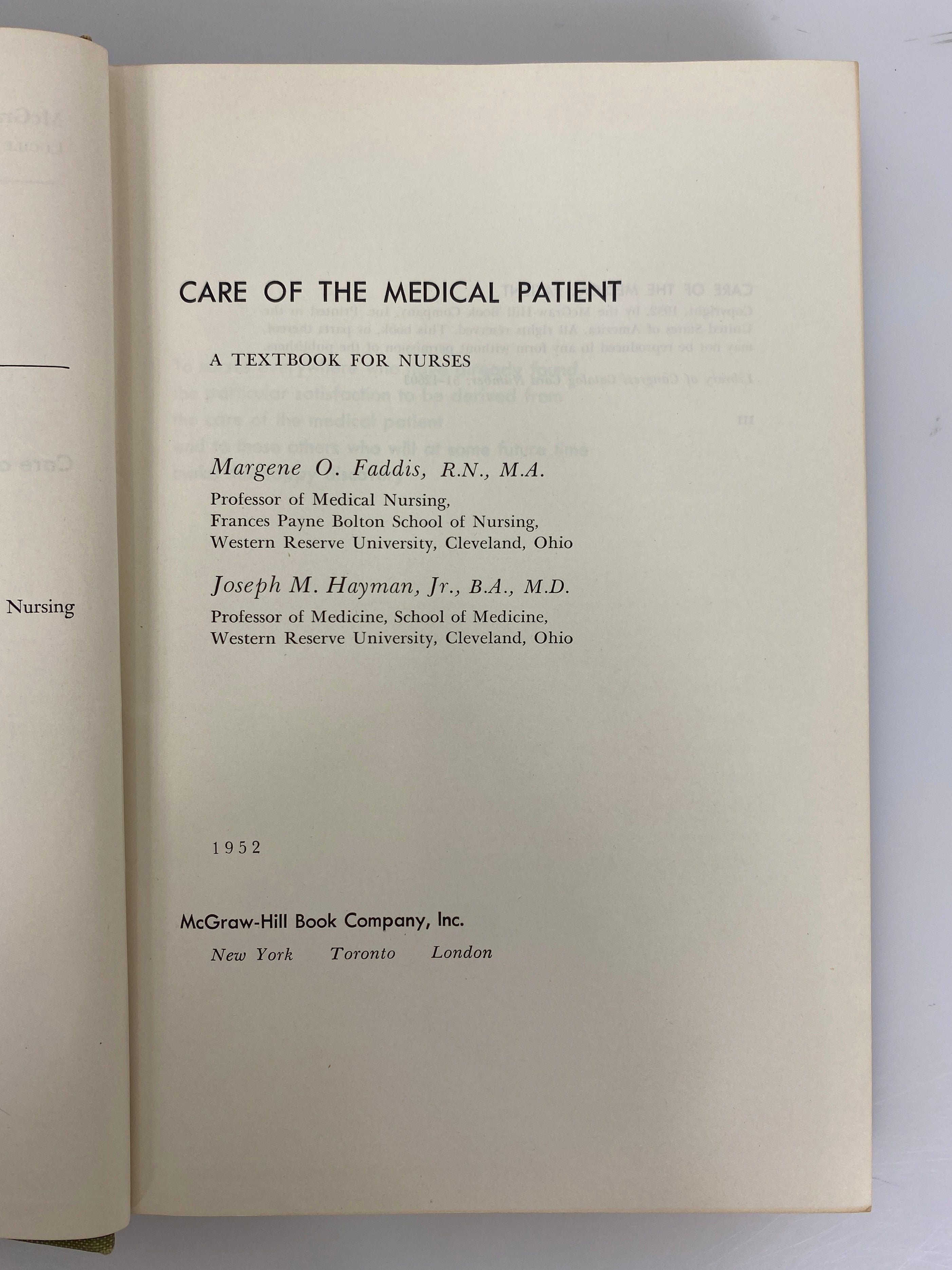 Care of the Medical Patient A Textbook for Nurses by Faddis/Hayman 1952 HC