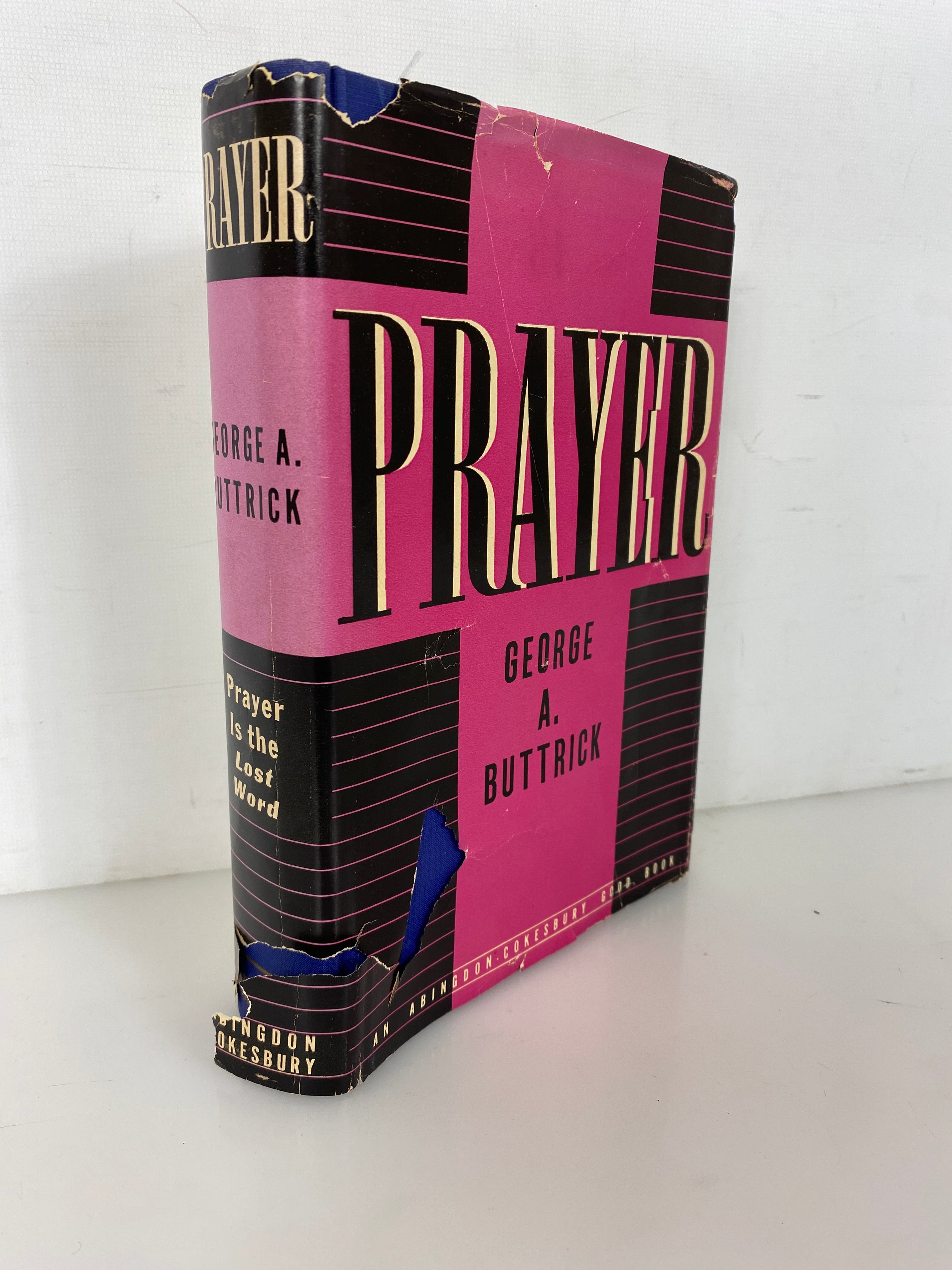 Prayer by George A. Buttrick 1942 Vintage HC DJ