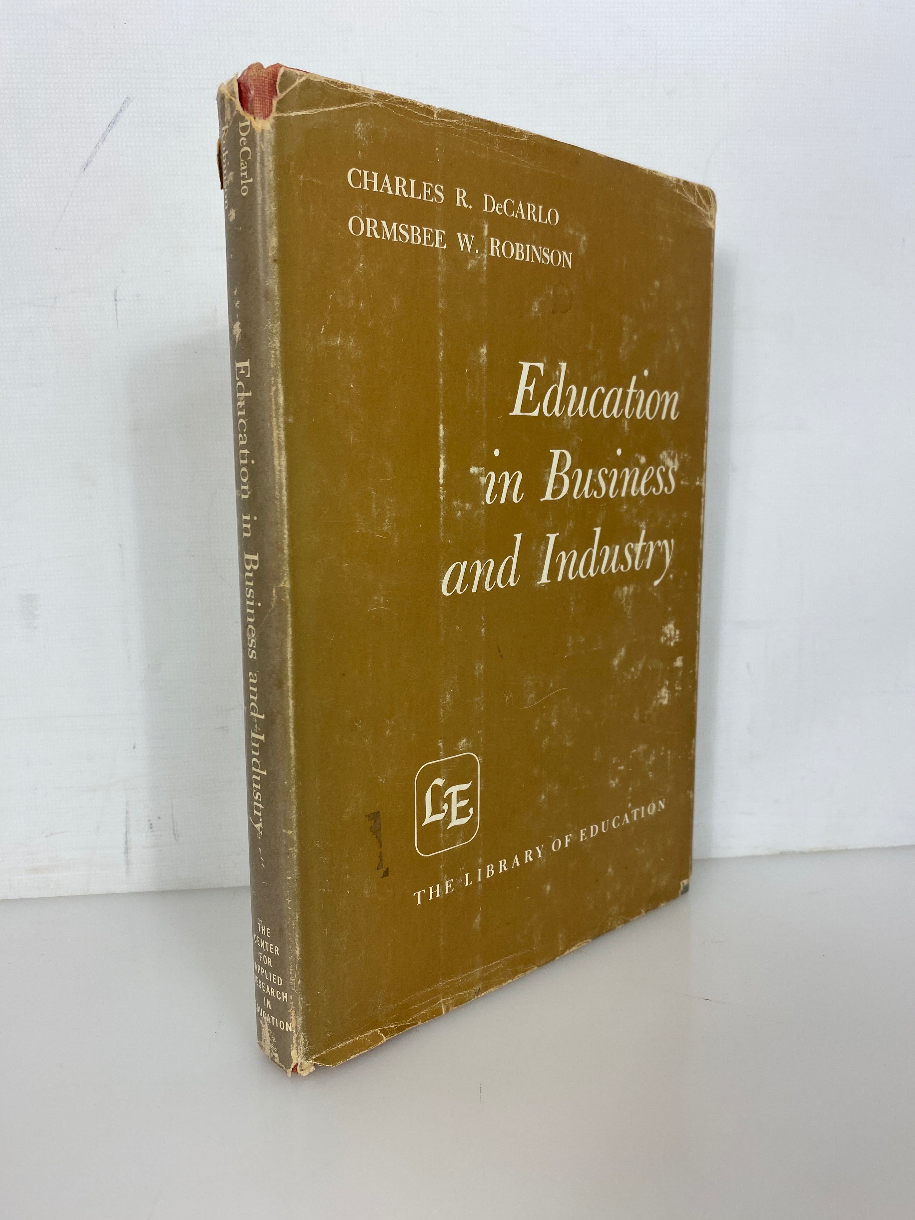 Education in Business & Industry Decarlo/Robinson 1968 2nd Printing HCDJ