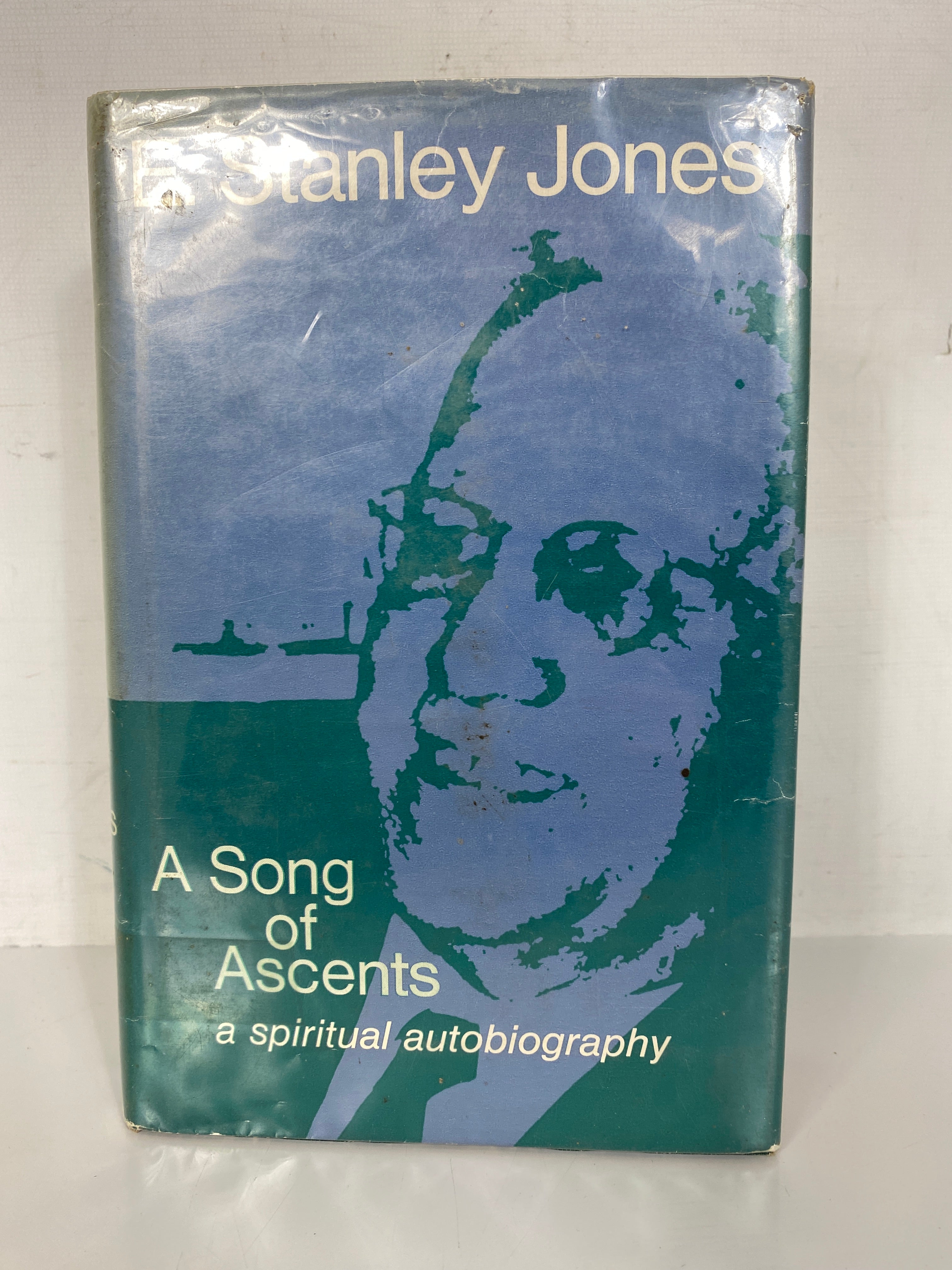 A Song of Ascents A Spiritual Autobiography by E. Stanley Jones 1968 HC DJ