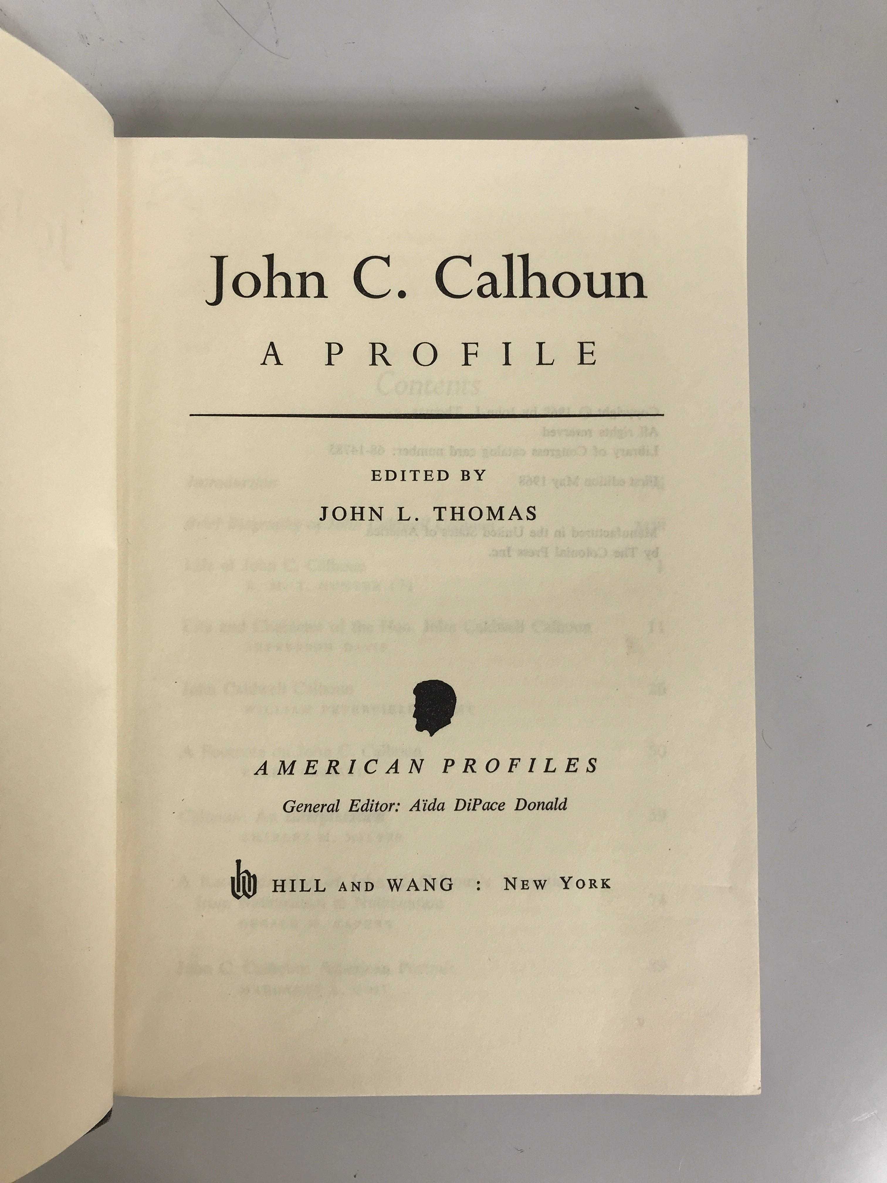 Lot of 2 John C. Calhoun A Profile/A Reappraisal 1960-68 Ex-Library