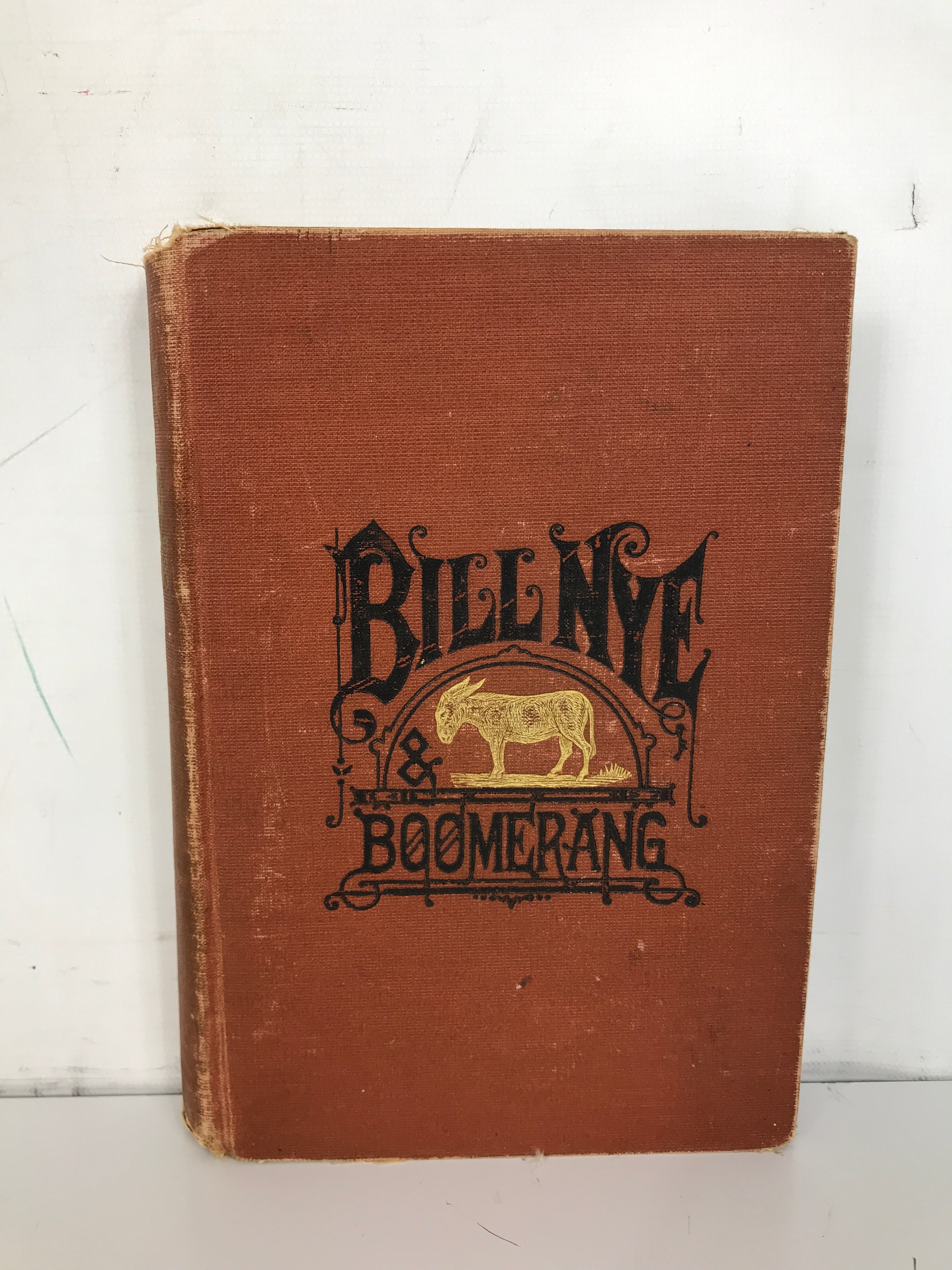 Bill Nye and Boomerang & Other Literary Gems Antique Humor 1881 HC