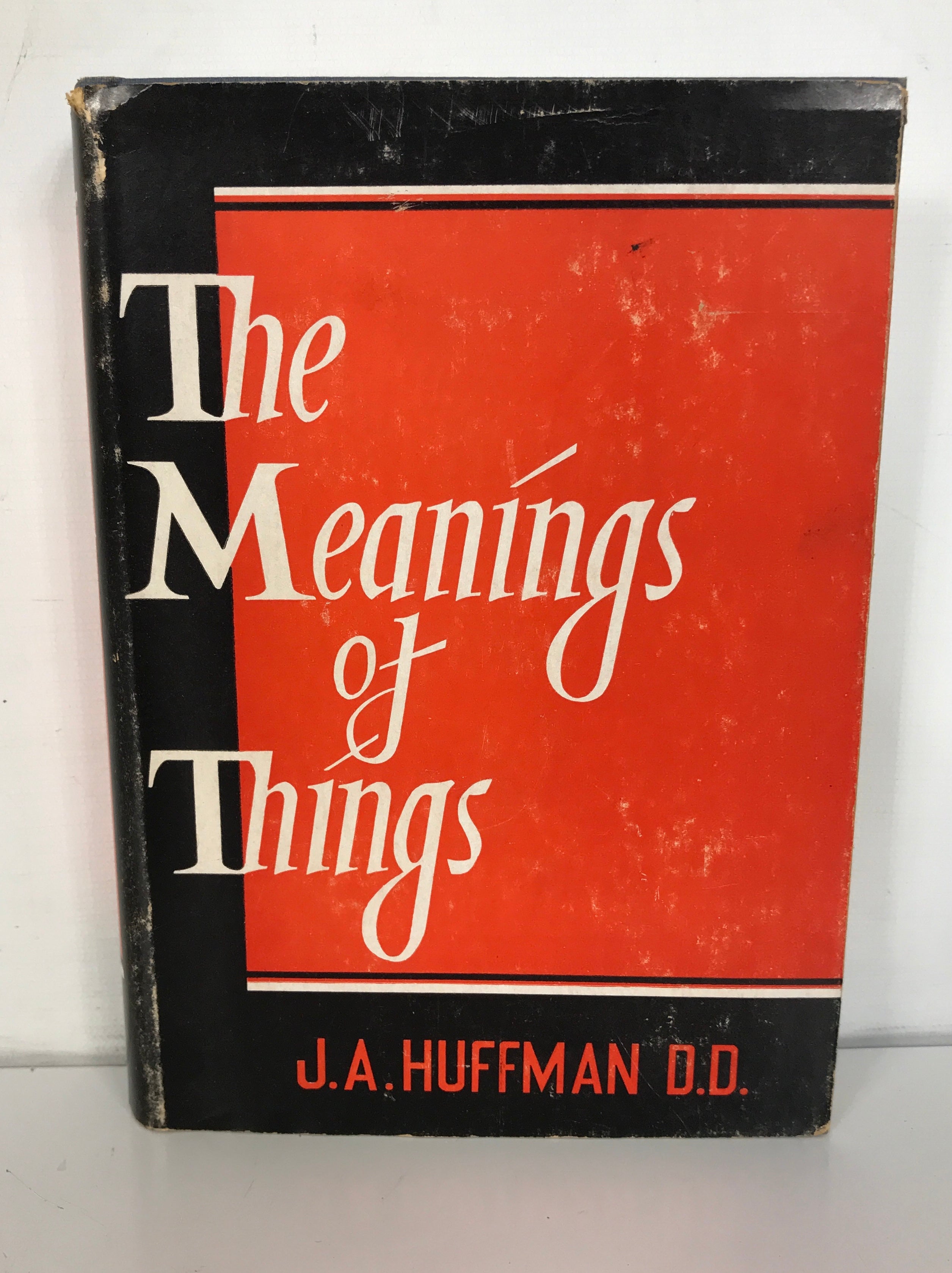 The Meanings of Things Believed by Christians Huffman 1953 HCDJ