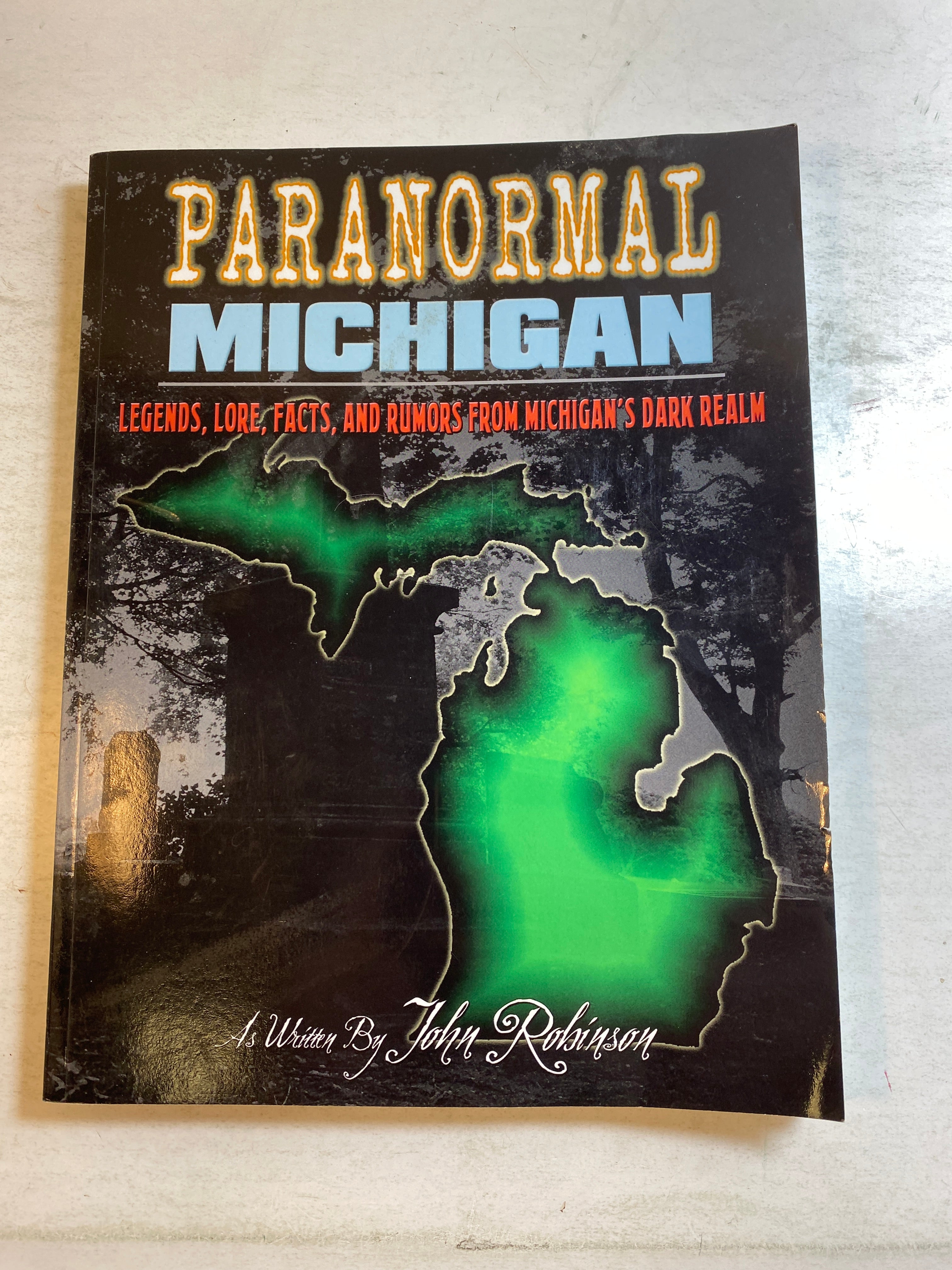 Paranormal Michigan John Robinson SC 2018 *Signed*