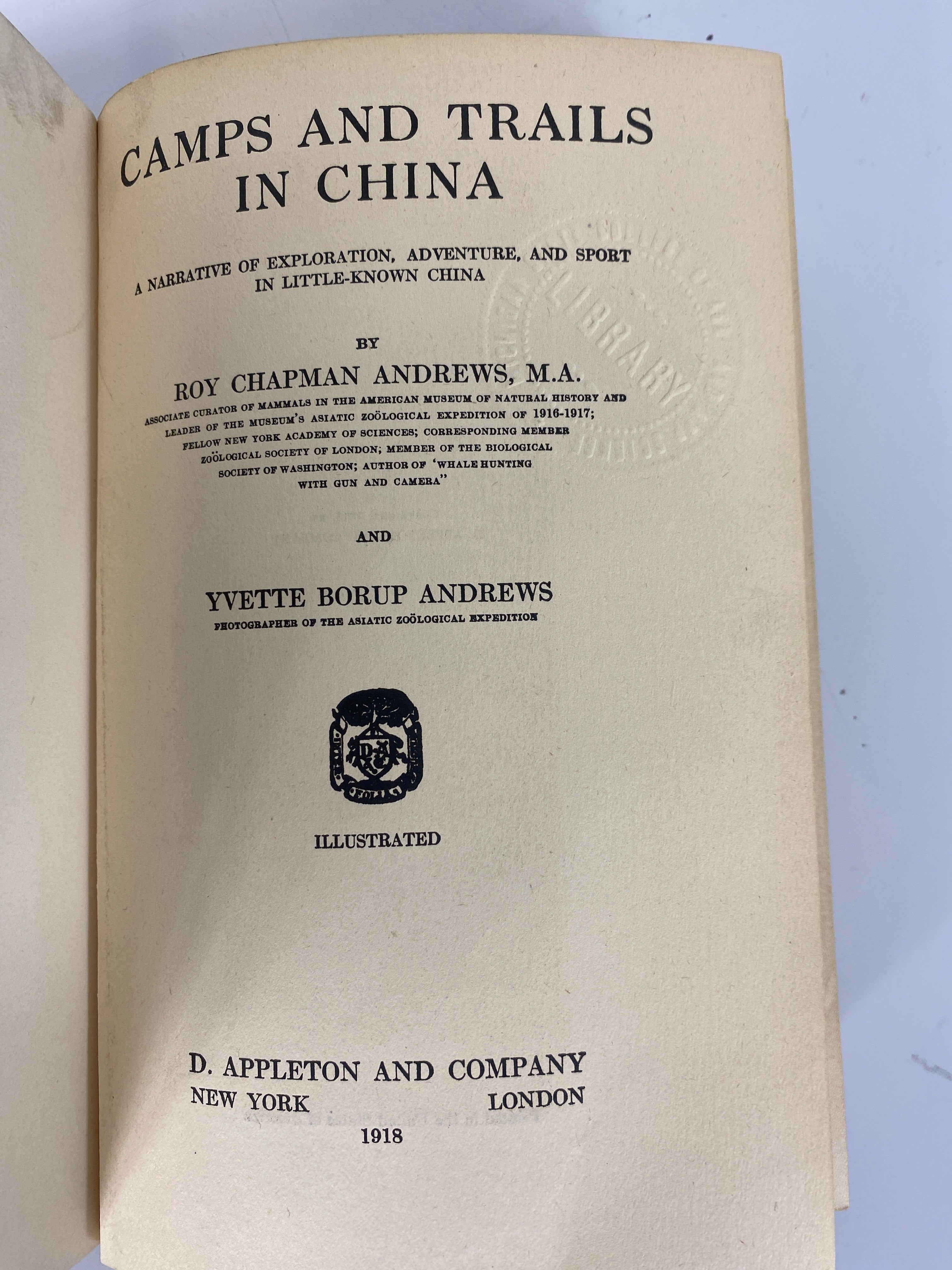 Camps and Trails in China by Andrews (1918) Antique Richly Illustrated HC