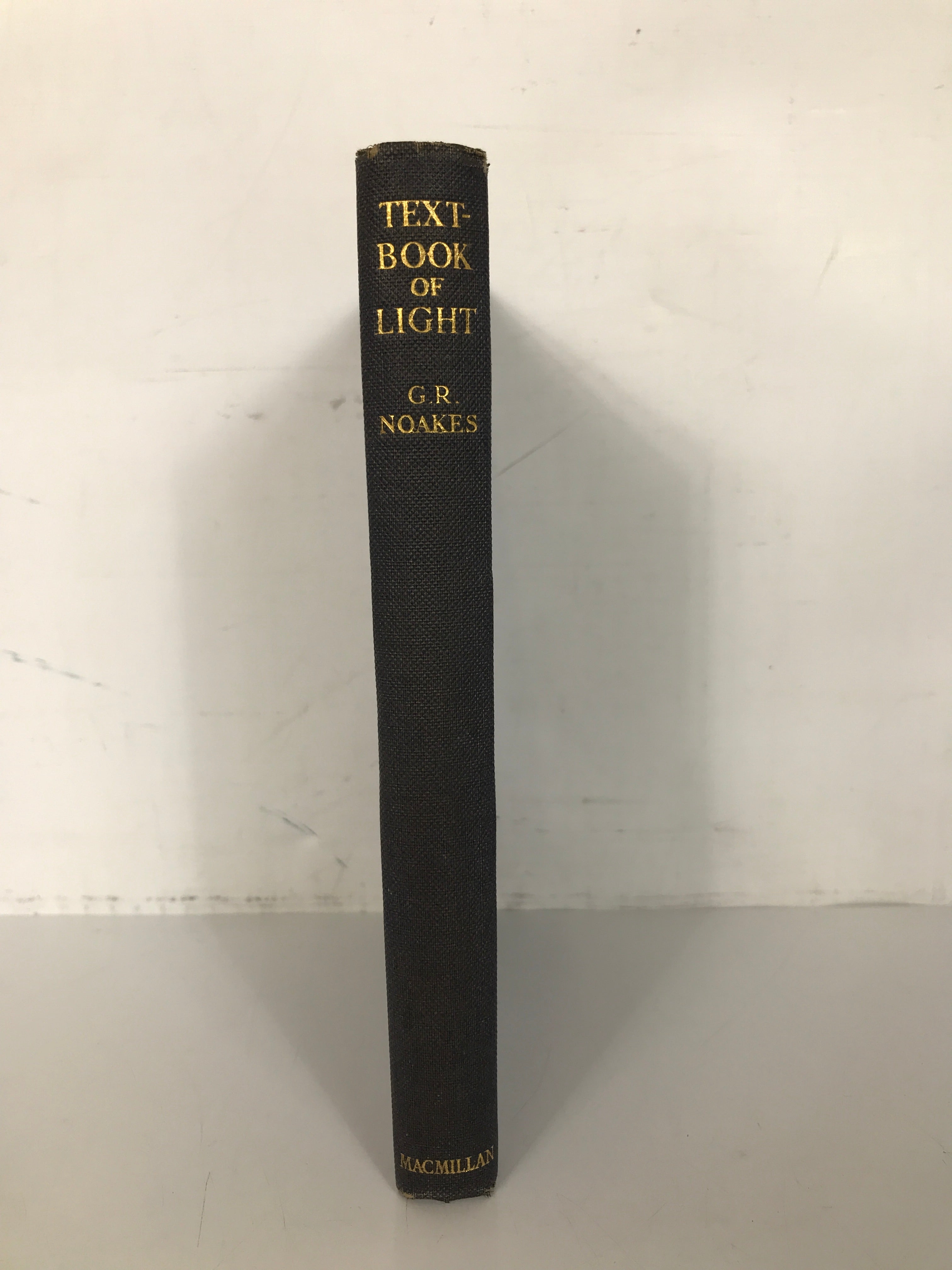 A Text-Book of Light by G.R. Noakes 1937 Rare First Edition HC