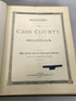 History of Cass County Michigan 1971 Reproduction HC