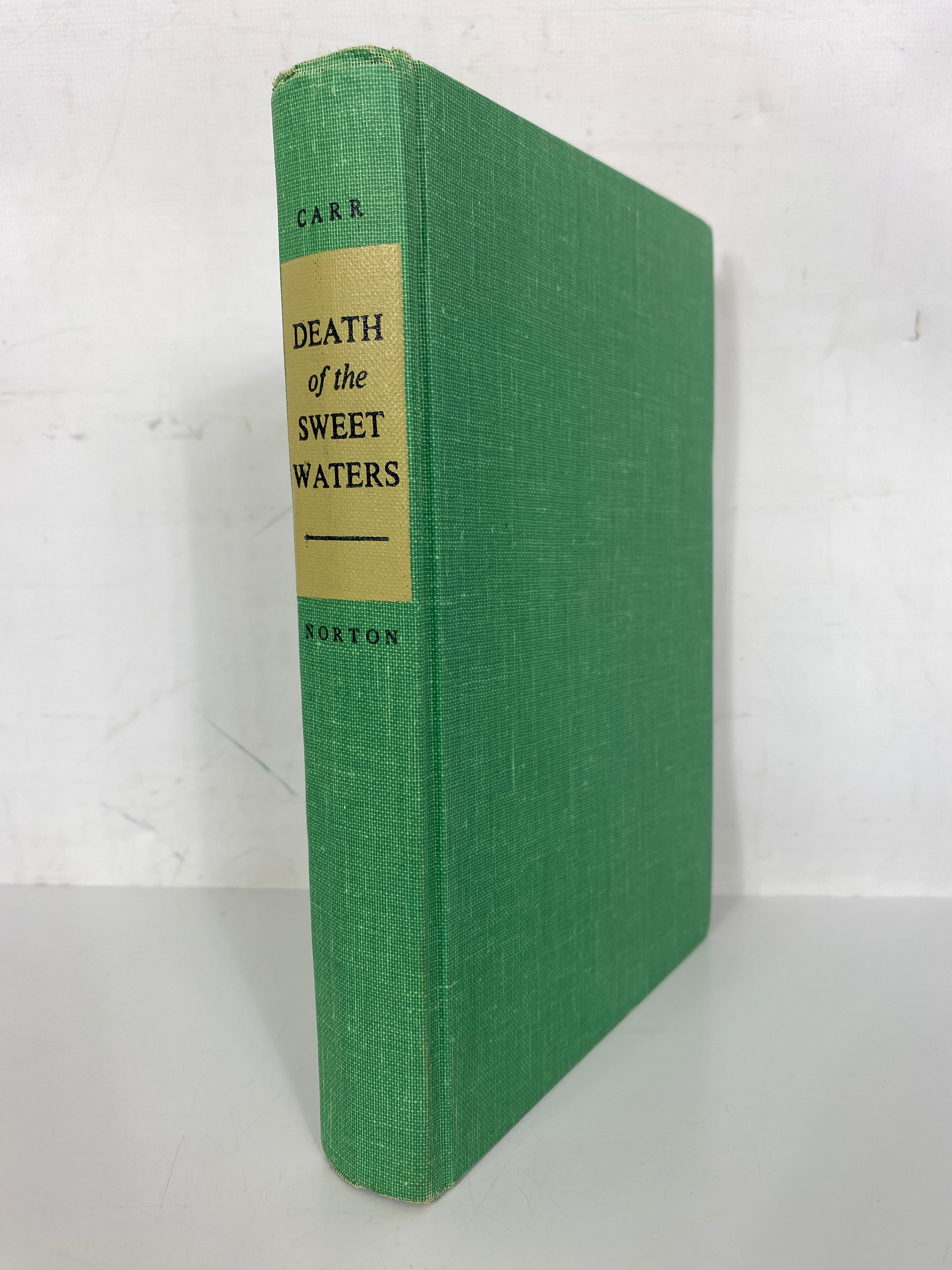 Death of the Sweet Waters by Donald Carr 1966 First Edition HC