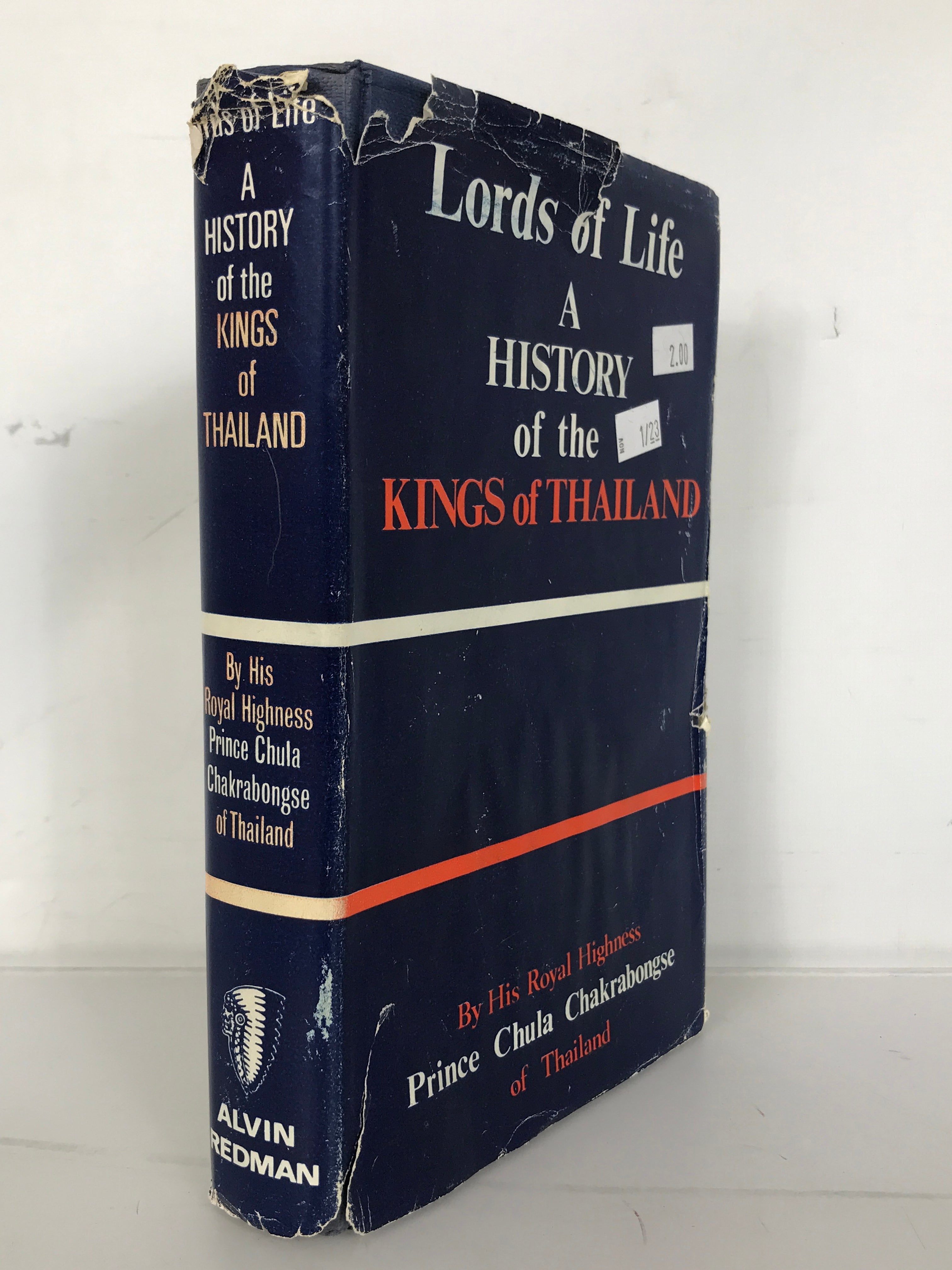 Lords of Life A History of the Kings of Thailand by Prince Chula Chakrabongse Second Edition 1967 HC DJ