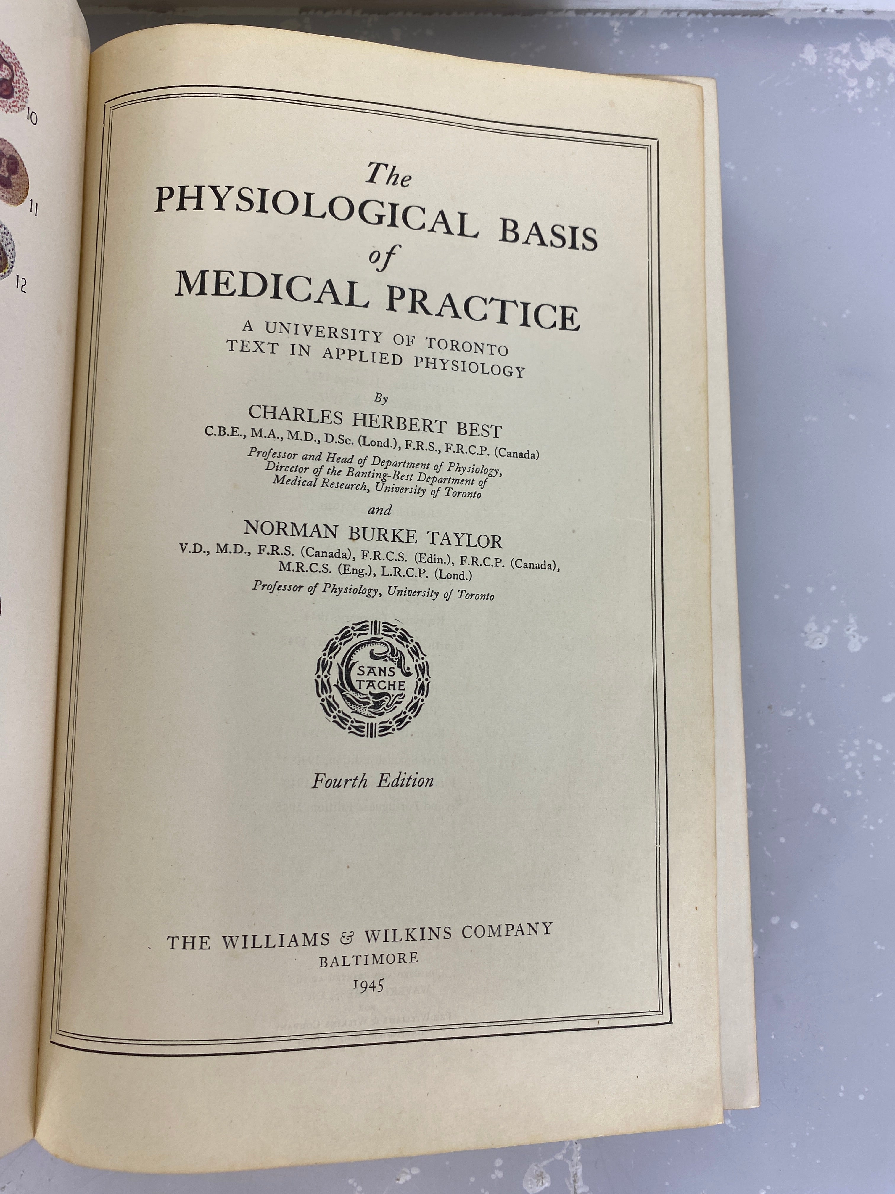 The Physiological Basis of Medical Practice by Best and Taylor Fourth Ed 1945 HC