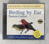 Birding By Ear Eastern/Central Peterson Field Guides 3 CD Set New and Sealed