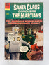 Santa Claus Conquers the Martians Dell Comics Movie Classic 1966