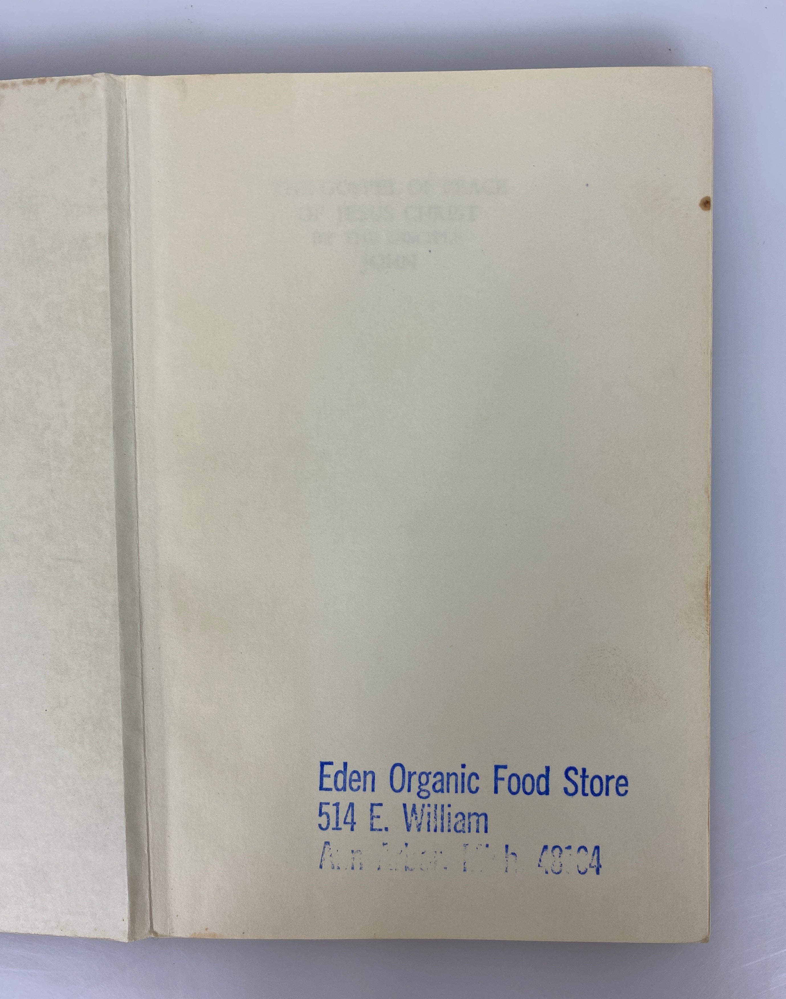 The Gospel of Peace of Jesus Christ by the Disciple John 1970 Printing HC