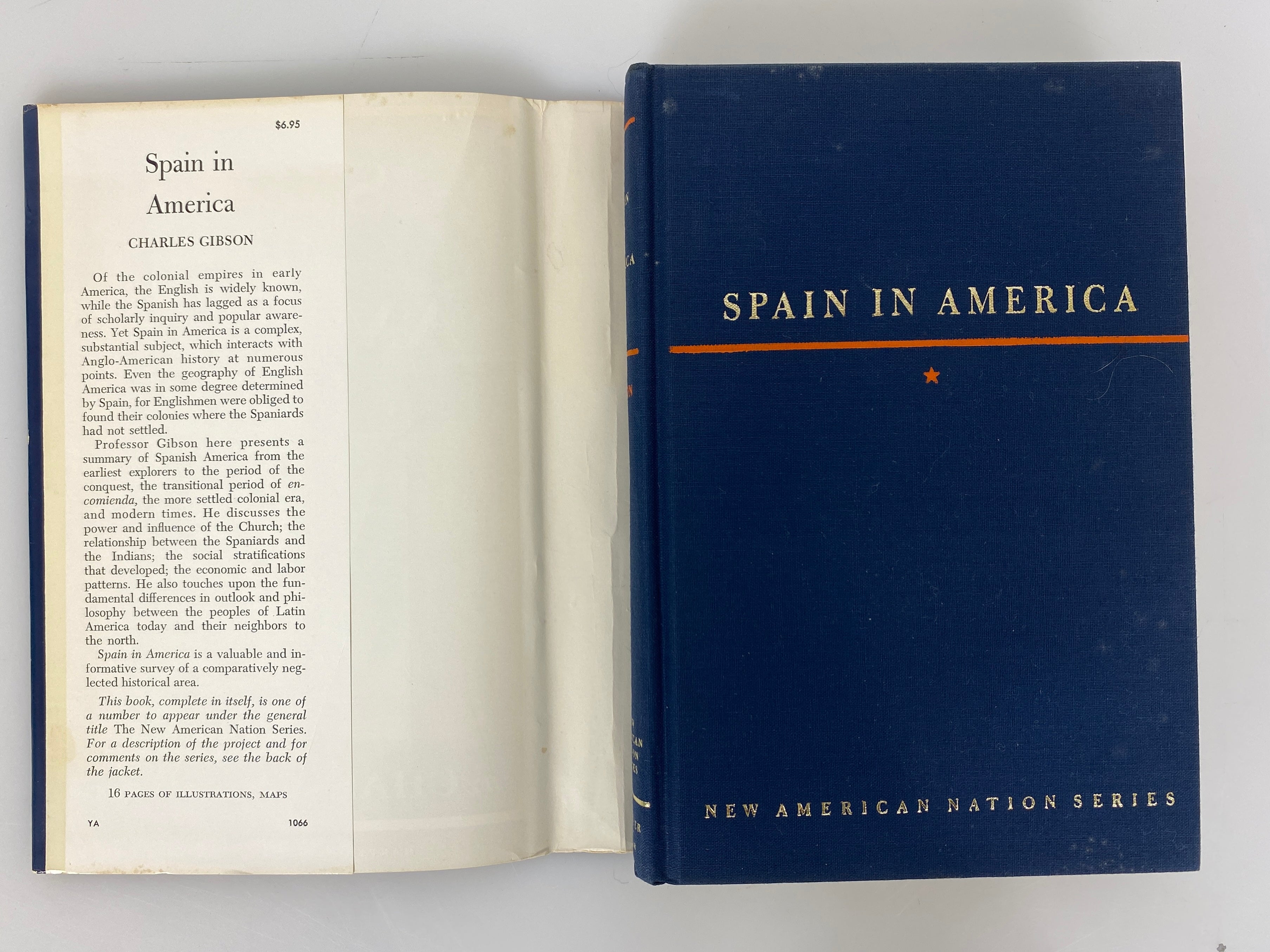 Spain in America by Charles Gibson 1966 First Edition Vintage HC DJ