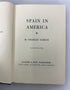 Spain in America by Charles Gibson 1966 First Edition Vintage HC DJ