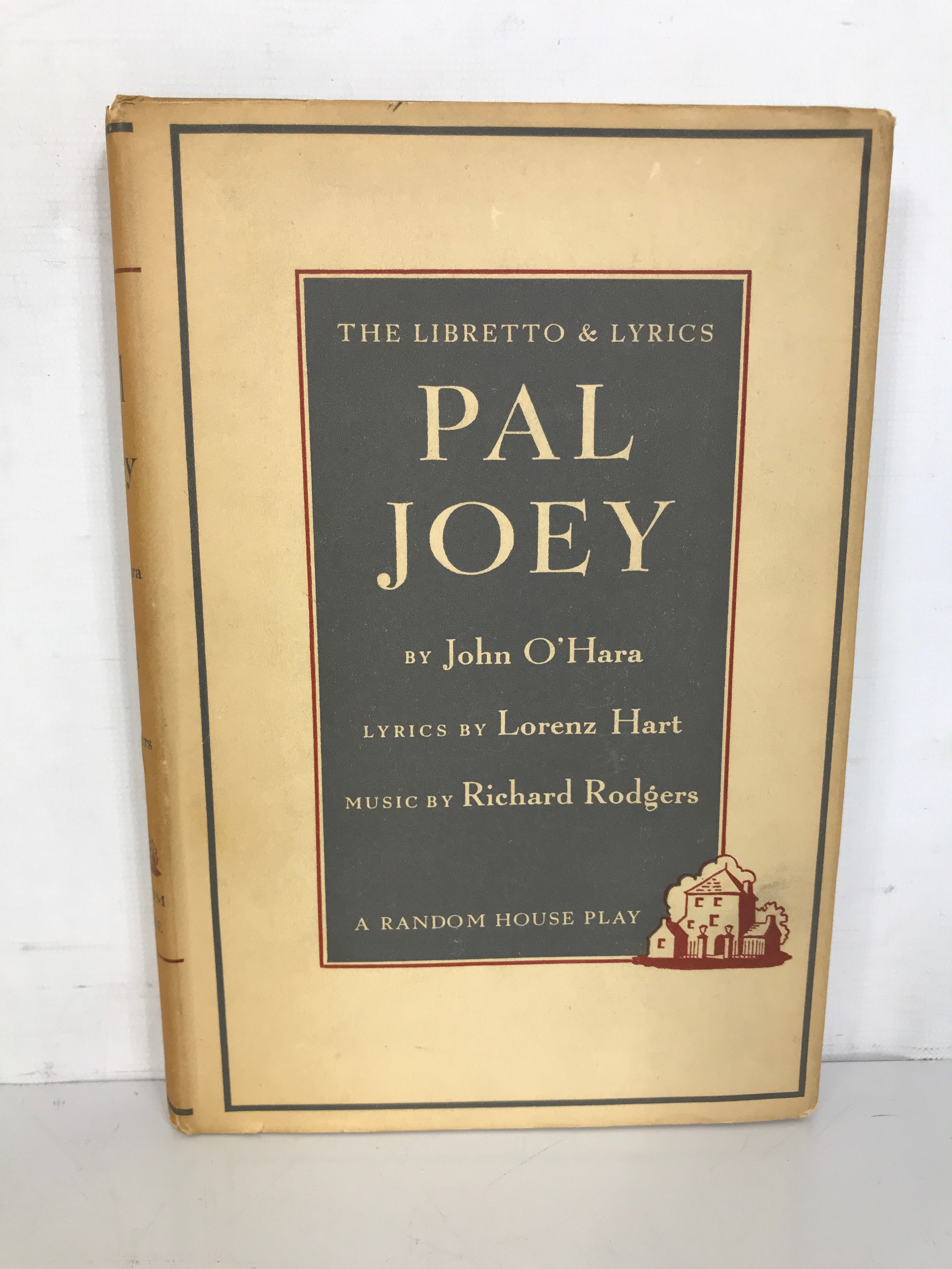 Pal Joey Libretto & Lyrics by O'Hara 1st Ed, 1st Print HC DJ