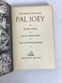 Pal Joey Libretto & Lyrics by O'Hara 1st Ed, 1st Print HC DJ