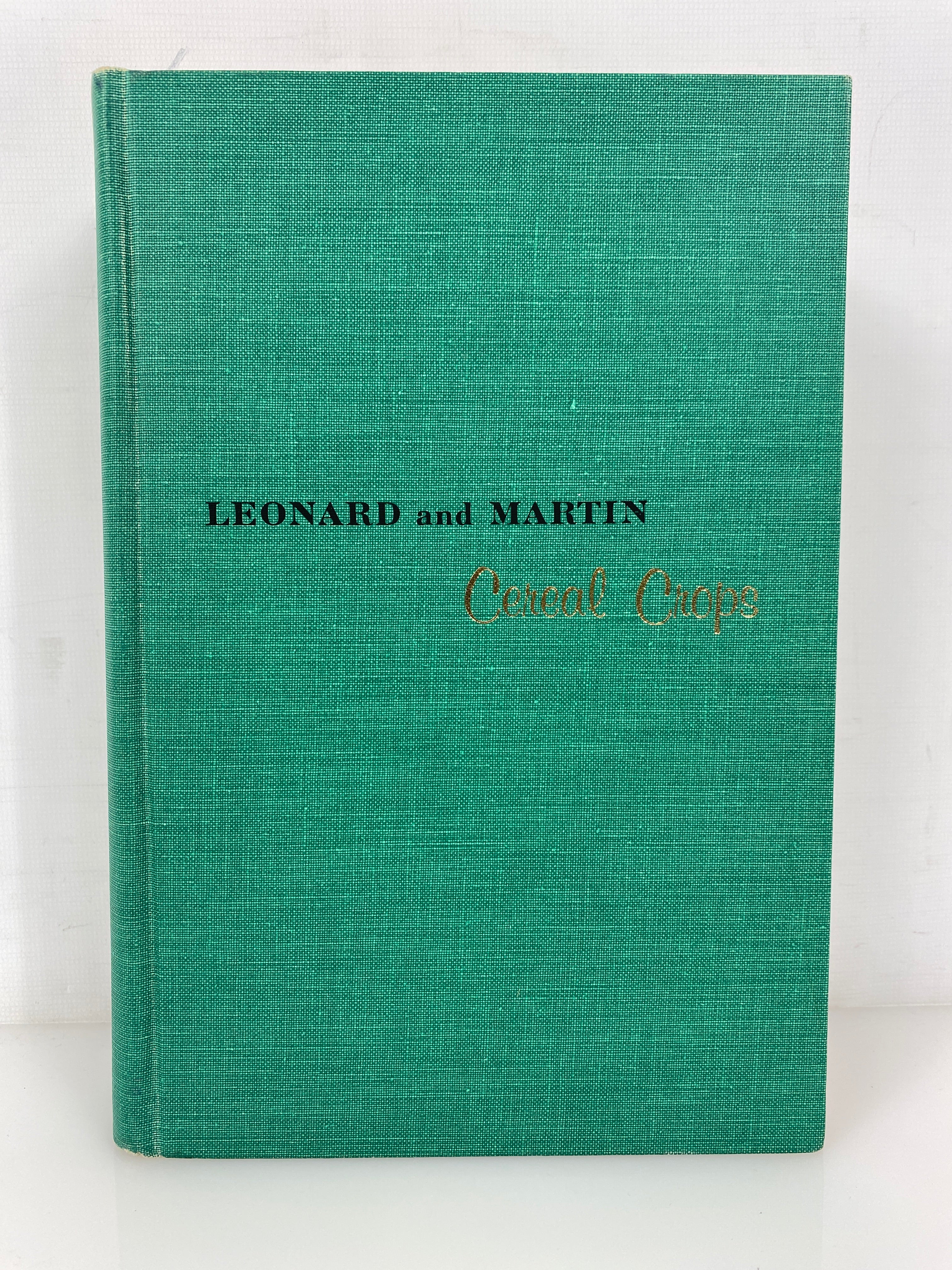 Cereal Crops by Leonard/Martin 1963 First Printing Vintage HC