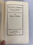 The Heart's Highway by Mary E. Wilkins 1900 HC
