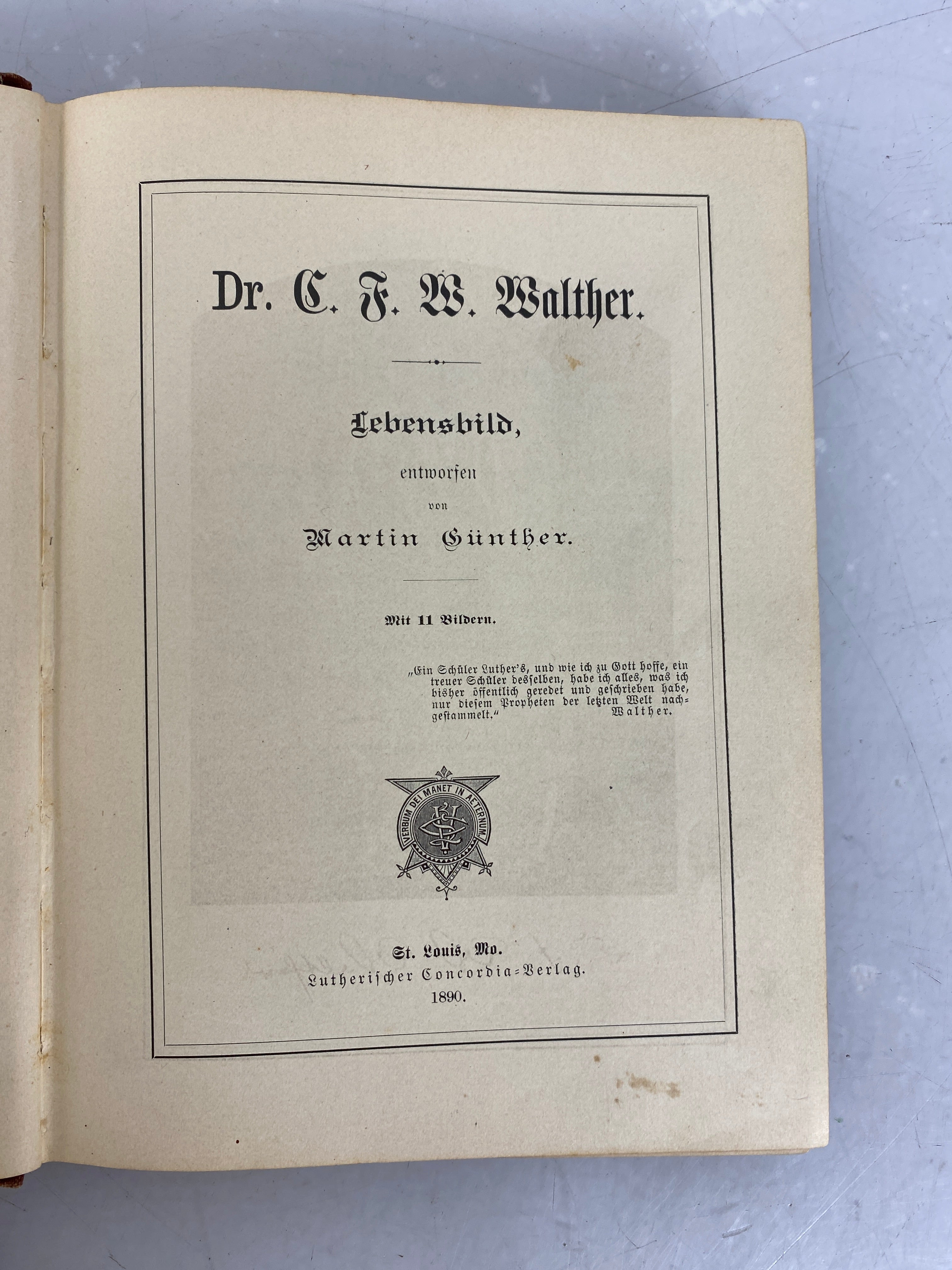 Dr. C.F.W. Walther Lebensbild by Martin Gunther (in German) 1890 HC