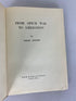 From Opium War to Liberation by Epstein (1956) Vintage First Edition HC