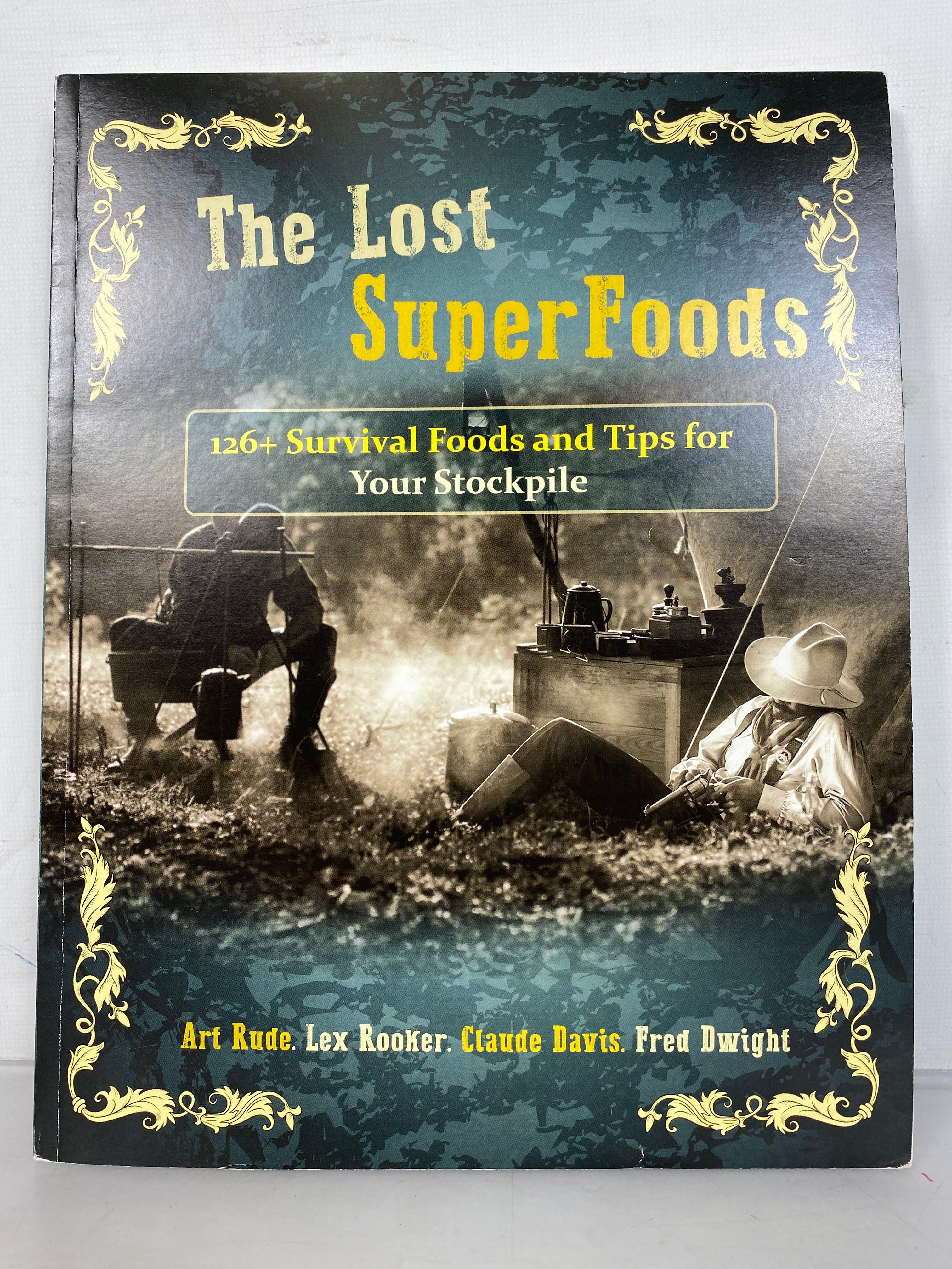 The Lost Super Foods 126+ Survival Foods and Tips for Your Stockpile Claude Davis 2020 SC