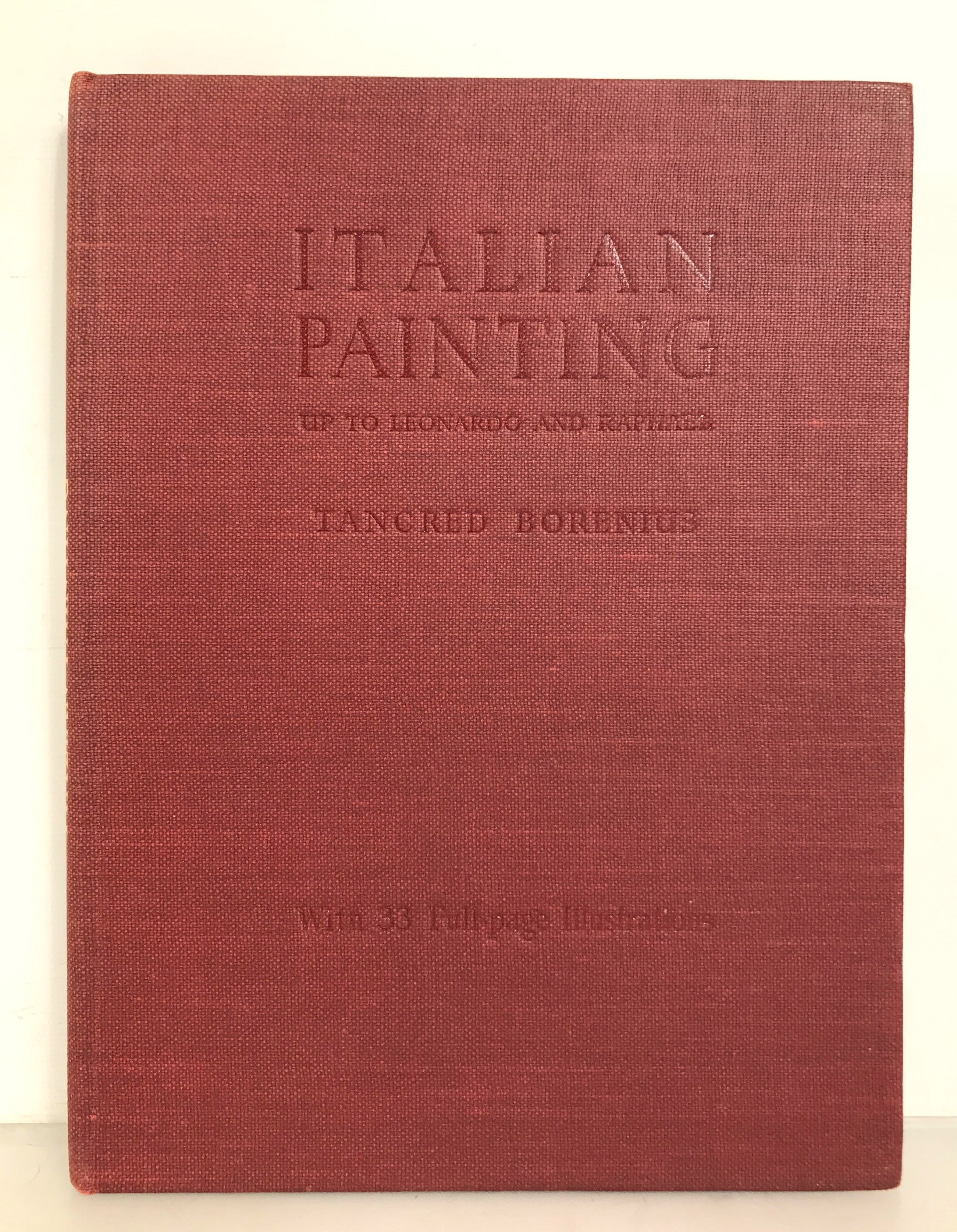 Italian Painting up to Leonardo & Raphael by Tancred Borenius 1945 HC DJ