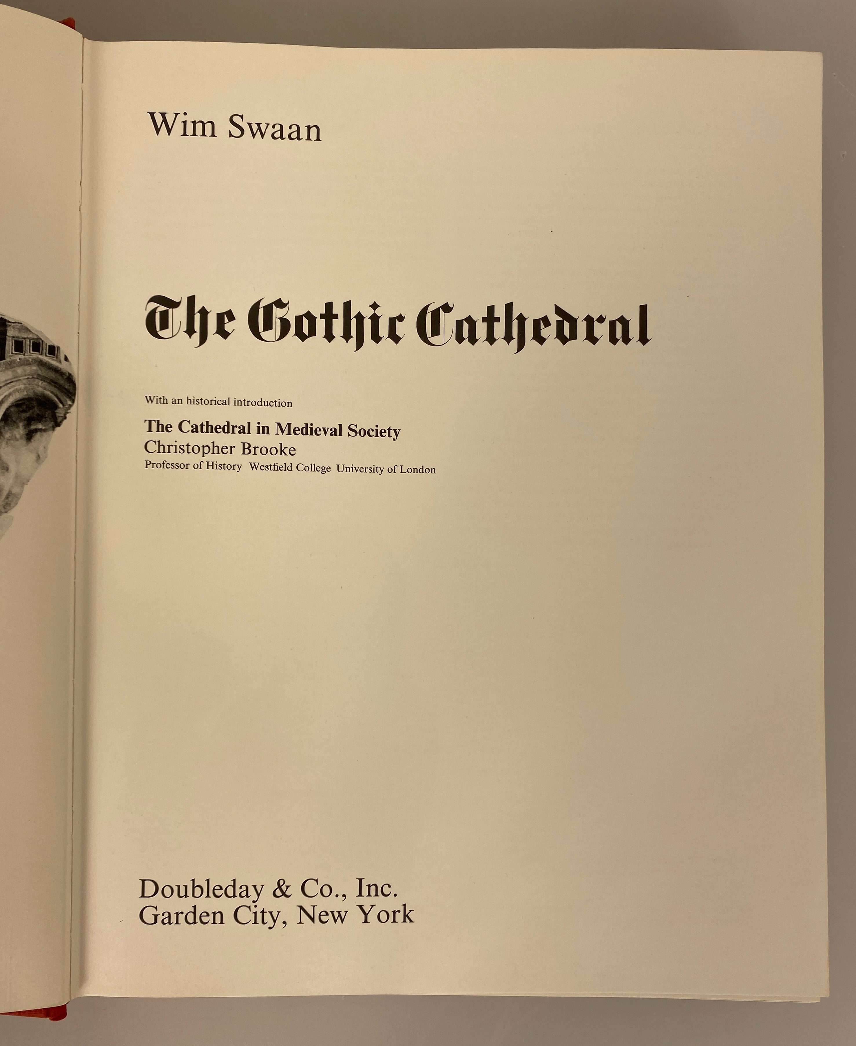 The Gothic Cathedral by Wim Swaan 1969 Vintage HC DJ
