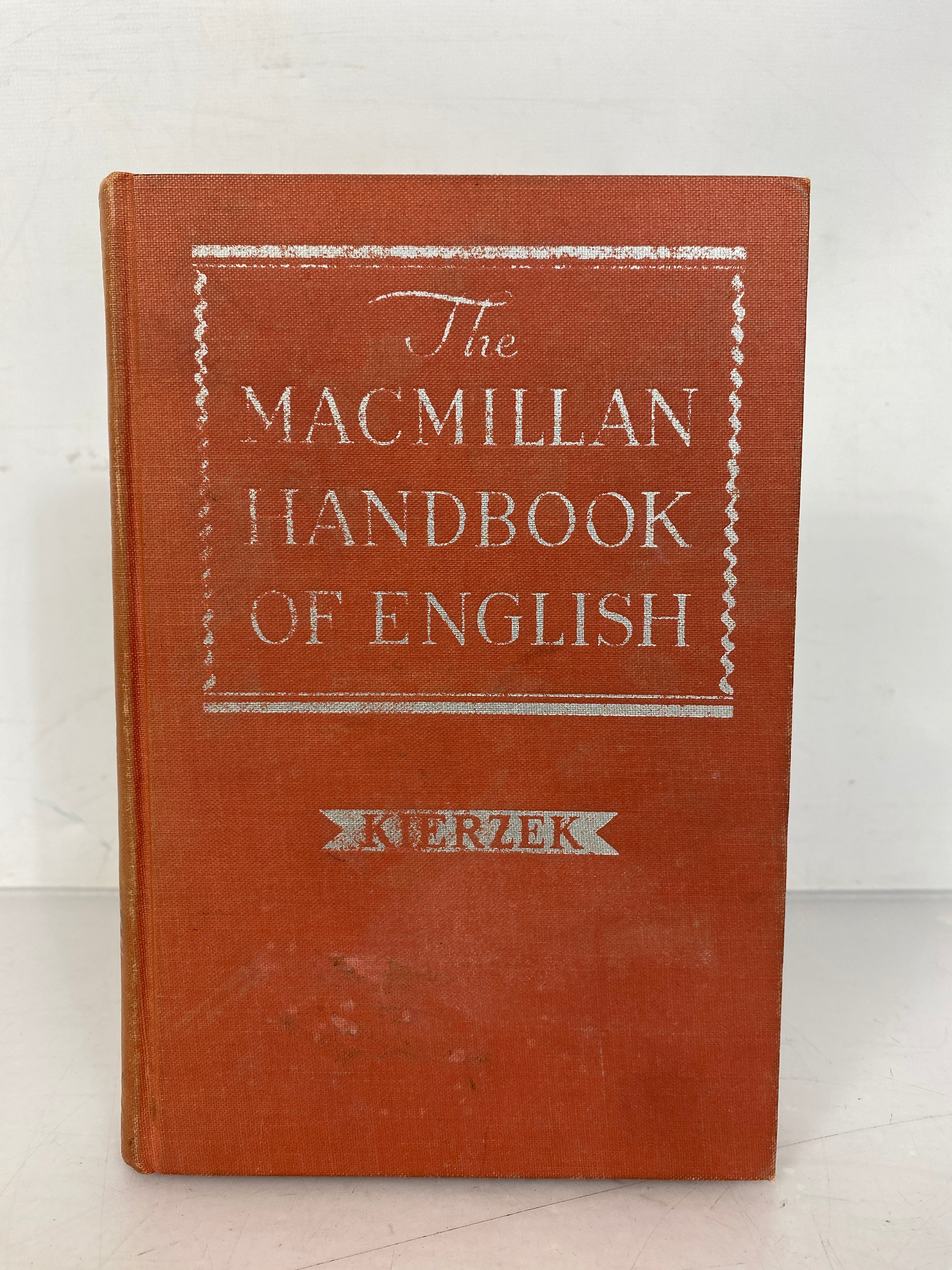 The MacMillan Handbook of English by John Kierzek Fourth Printing 1940 HC