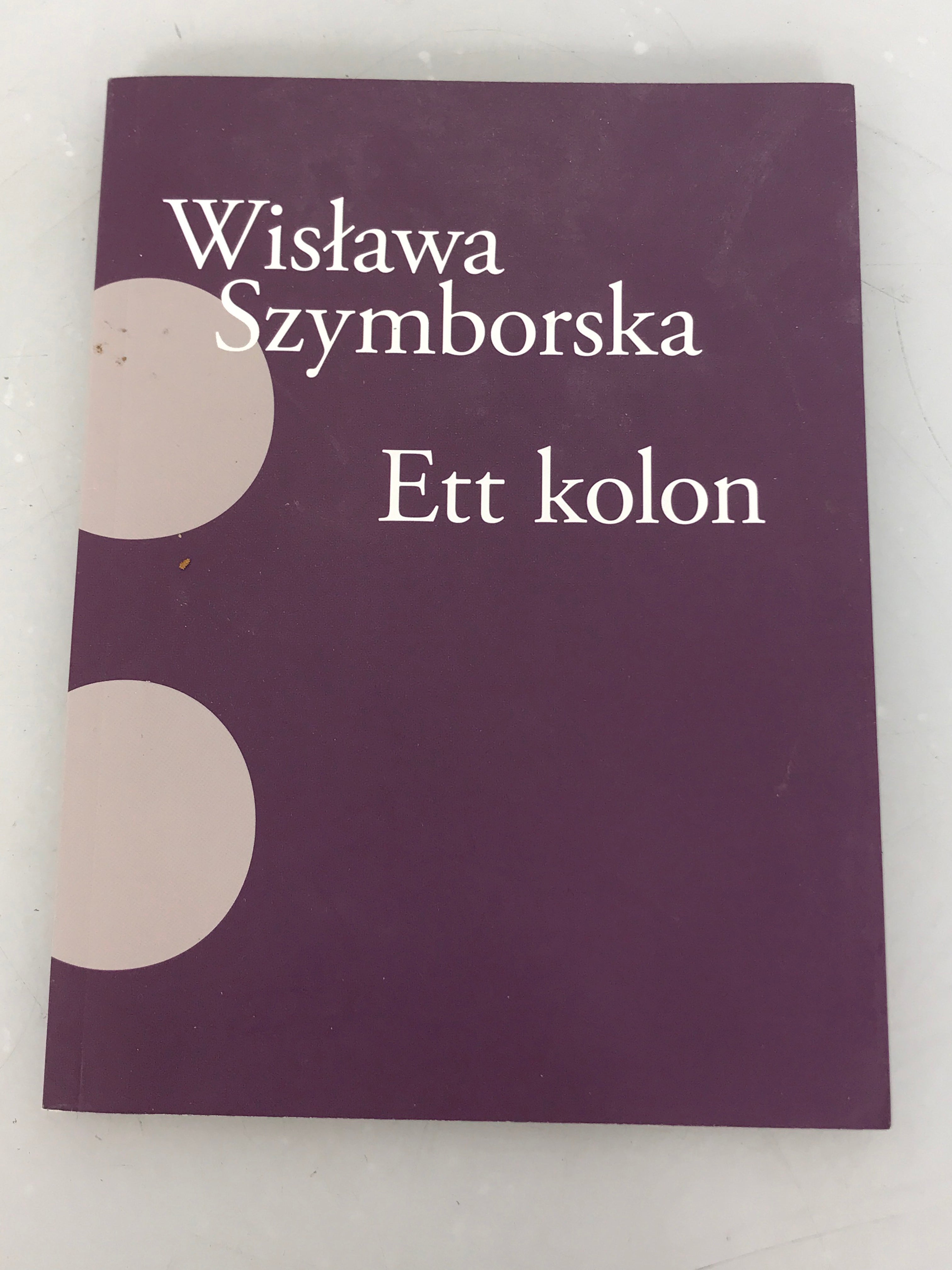 Swedish Language Poetry Book Ett Kolon (A Colon) by Wislawa Szymborska 2008 SC