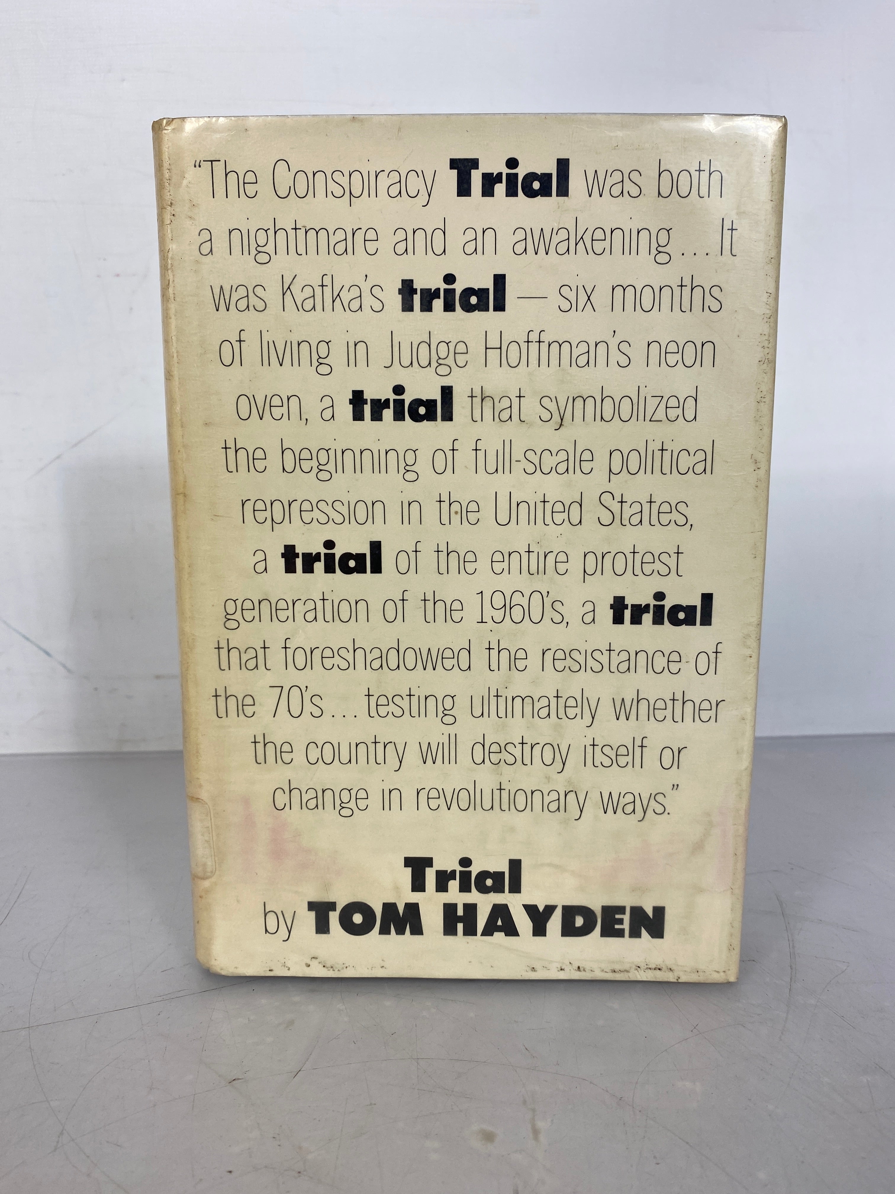 Trial by Tom Hayden First Edition 1970 Chicago Seven HC DJ