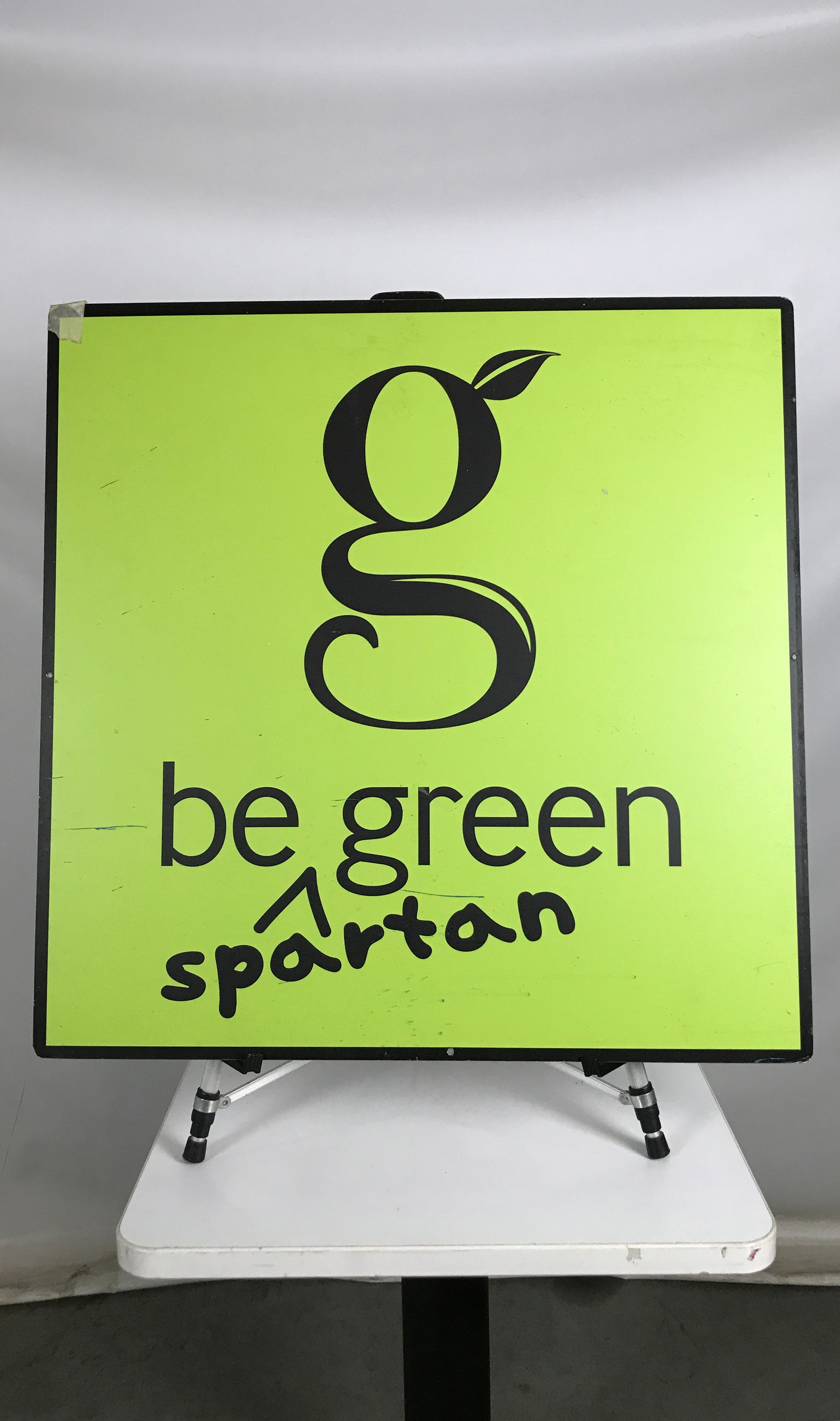 "Be Spartan Green" Sign