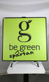 "Be Spartan Green" Sign