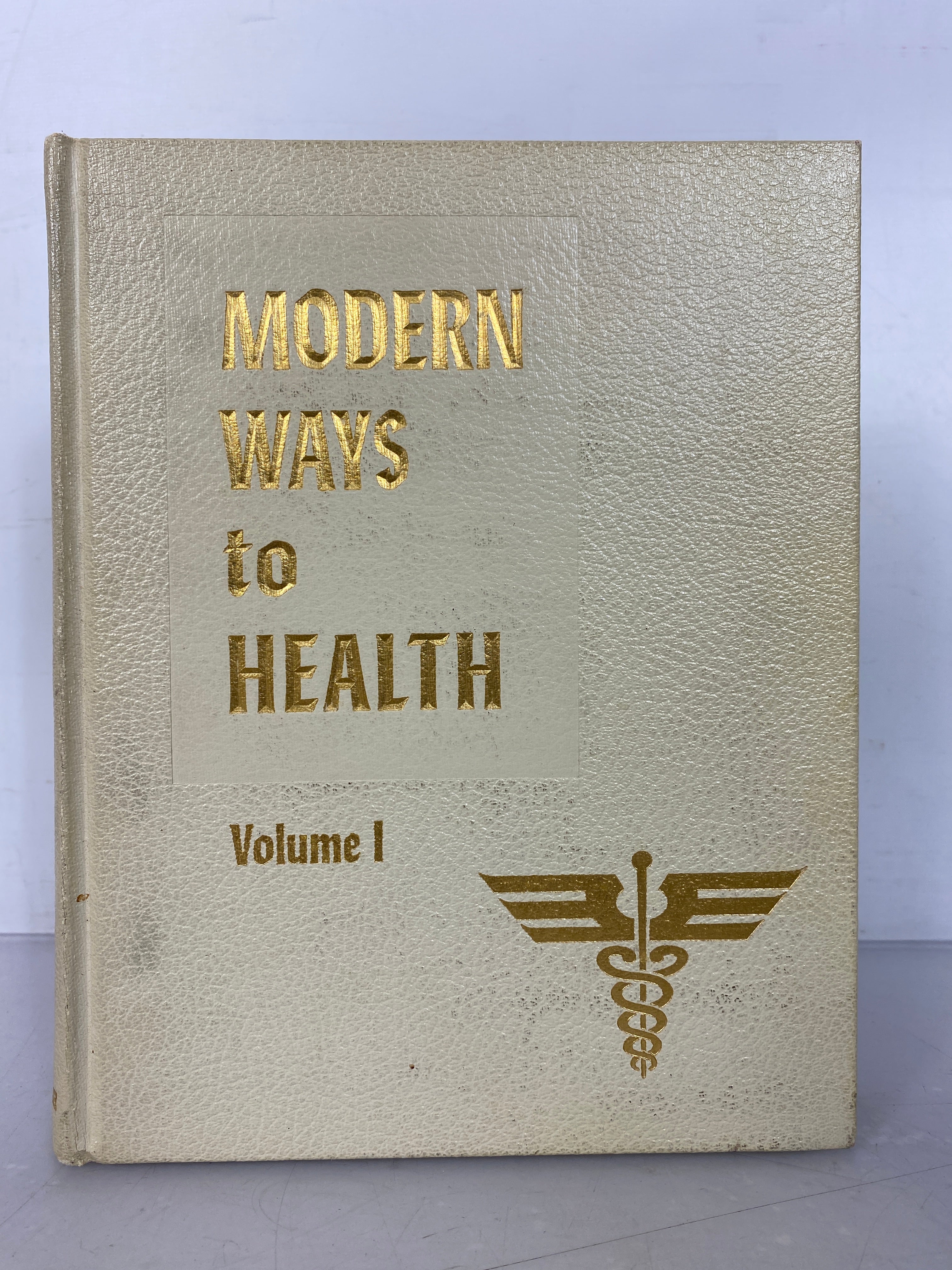 Vintage Copy of Modern Ways to Health Volume I by Clifford Anderson 1966 HC