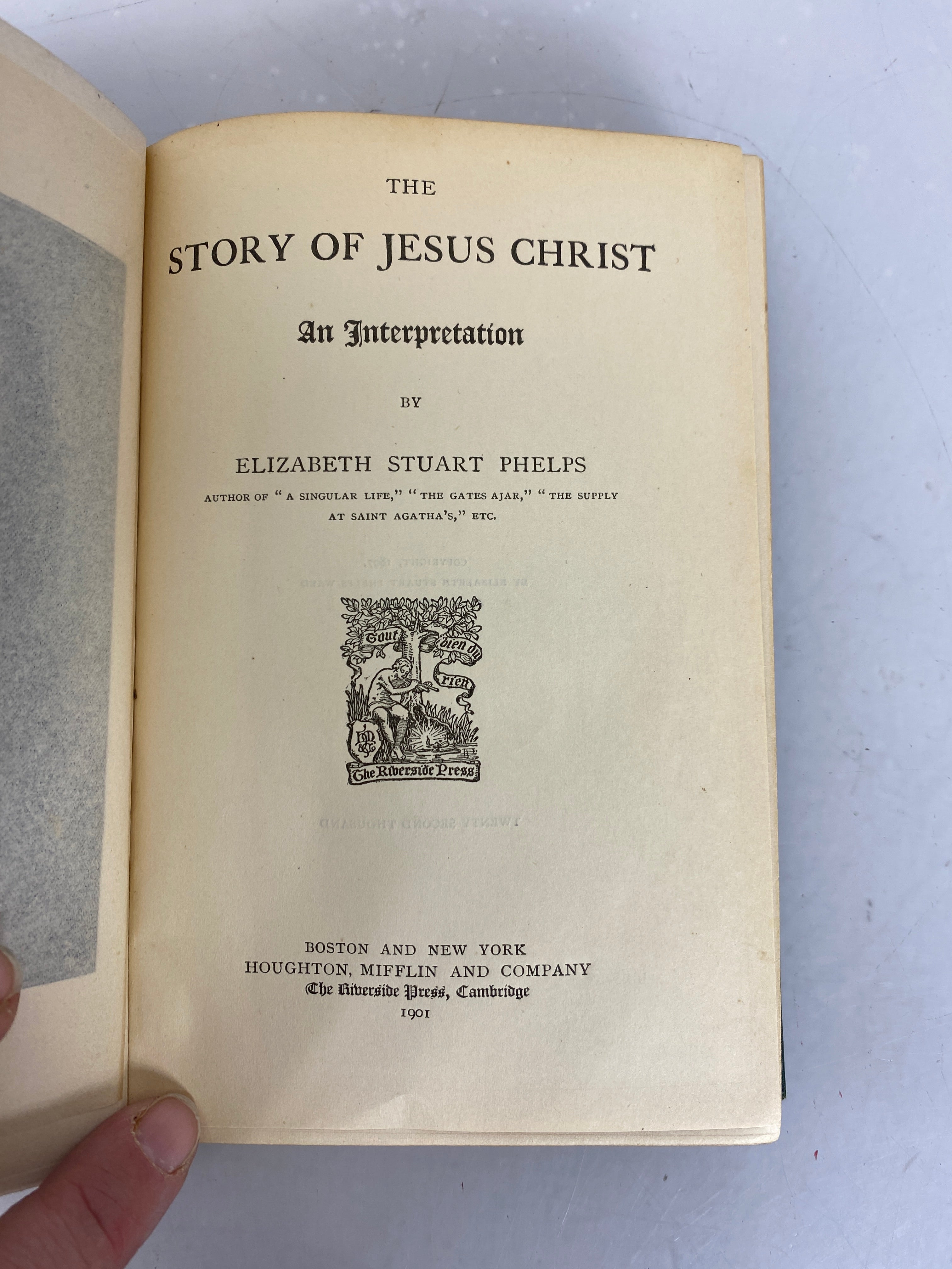 The Story of Jesus Christ An Interpretation by Elizabeth Stuart Phelps 1901 HC