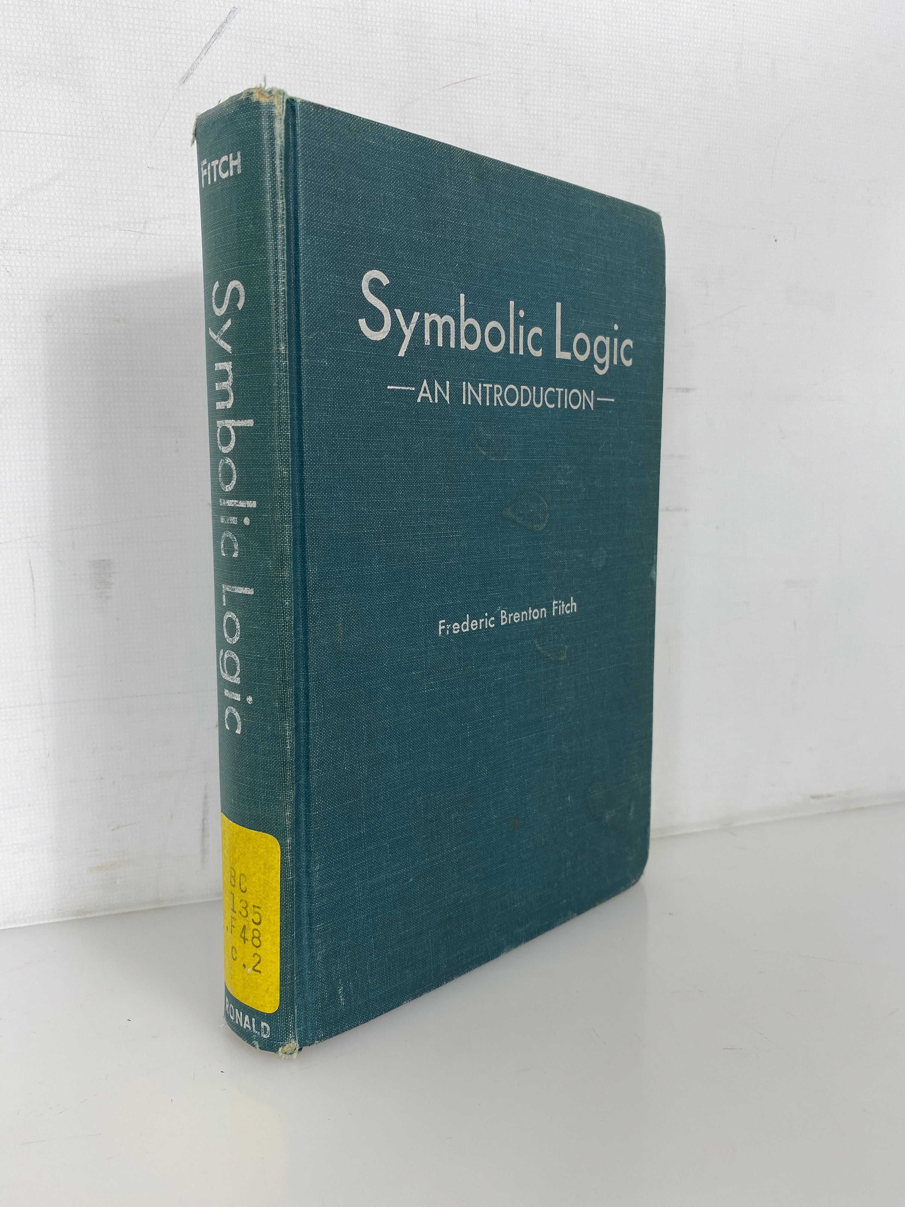 Symbolic Logic An Introduction by Frederic Brenton Fitch 1952 Ex-Library HC