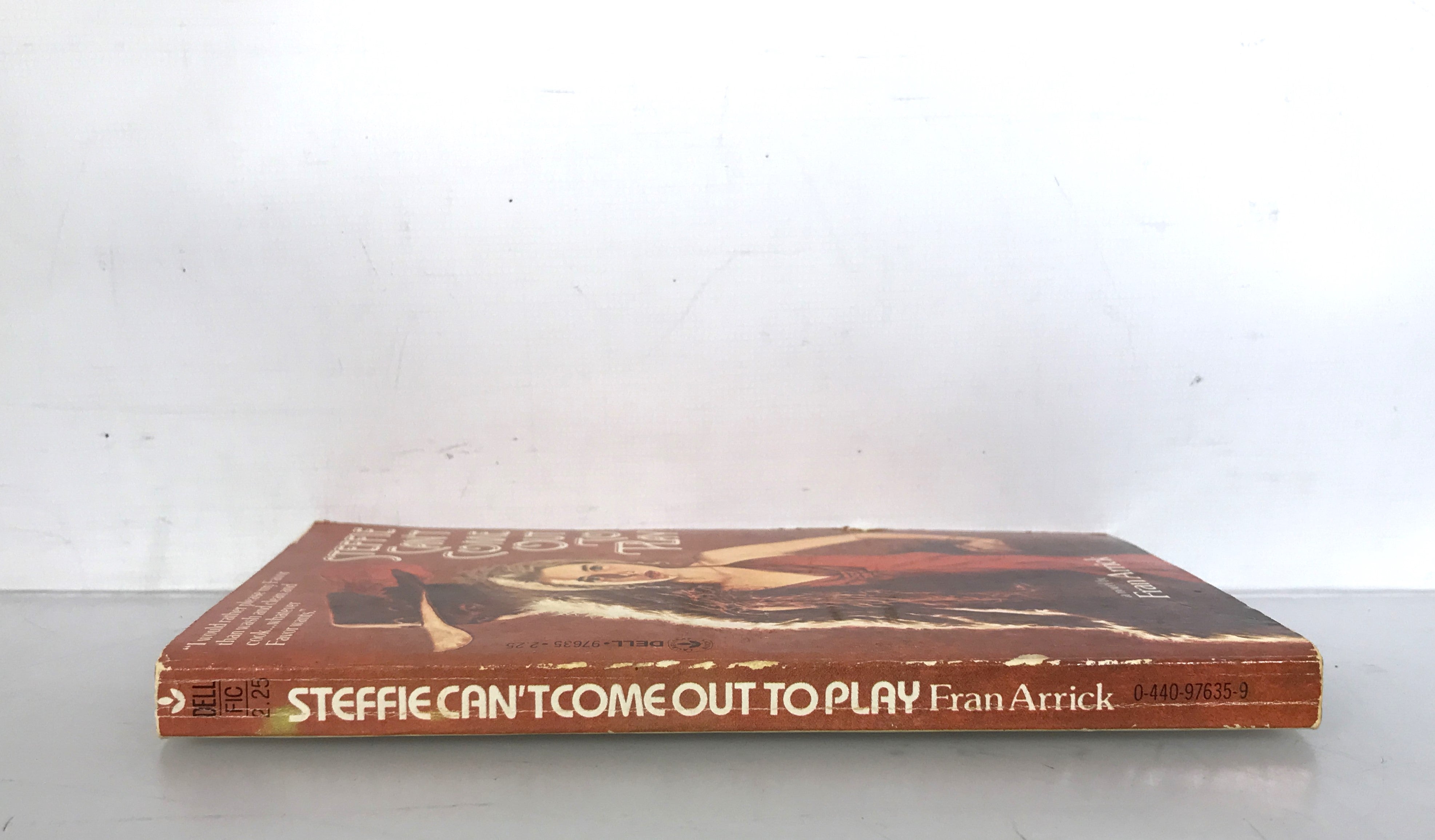 Steffie Can't Come Out to Play by Fran Arrick 1978 SC