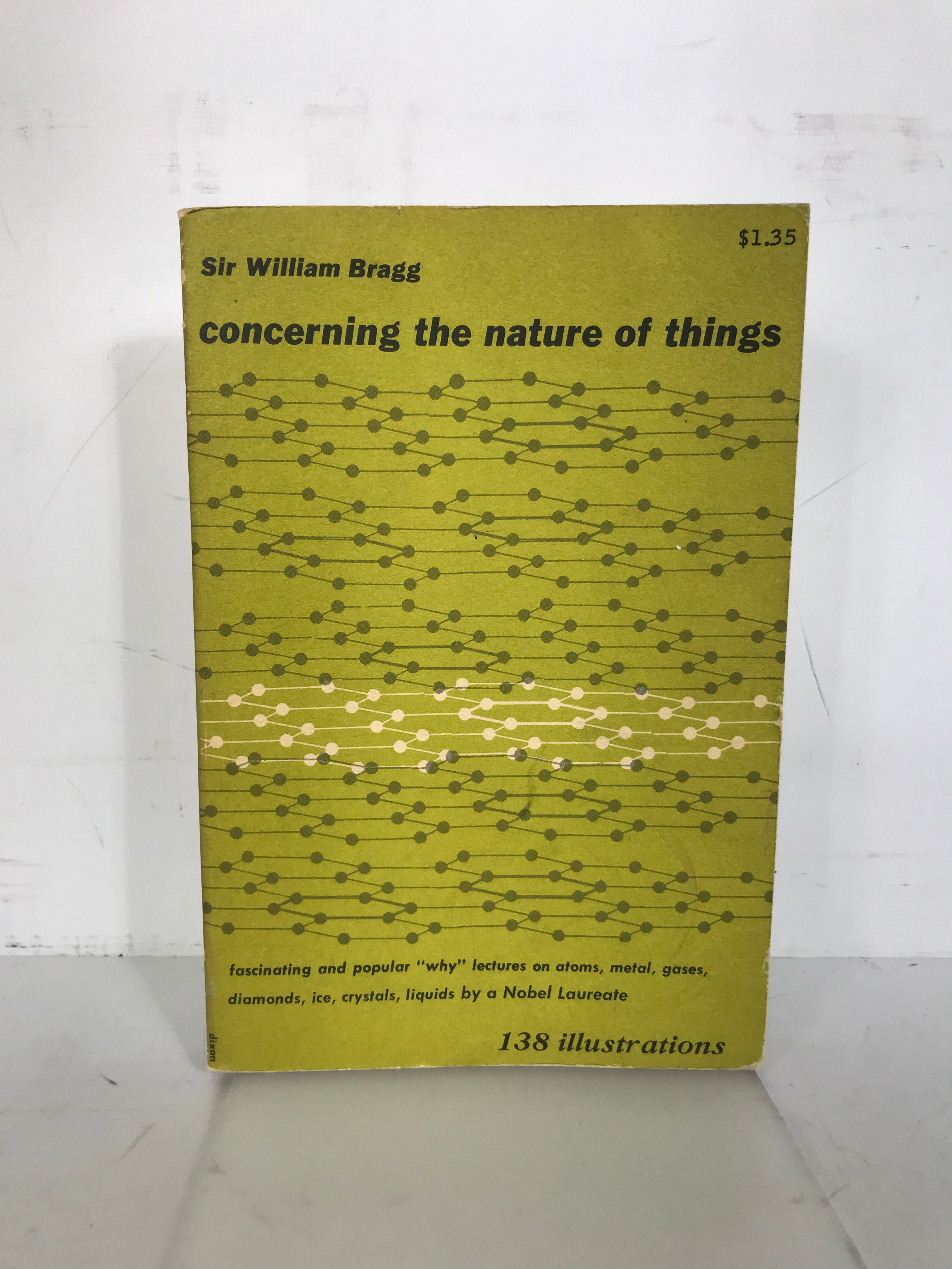 Sir William Bragg Concerning the Nature of Things 1948 Dover SC