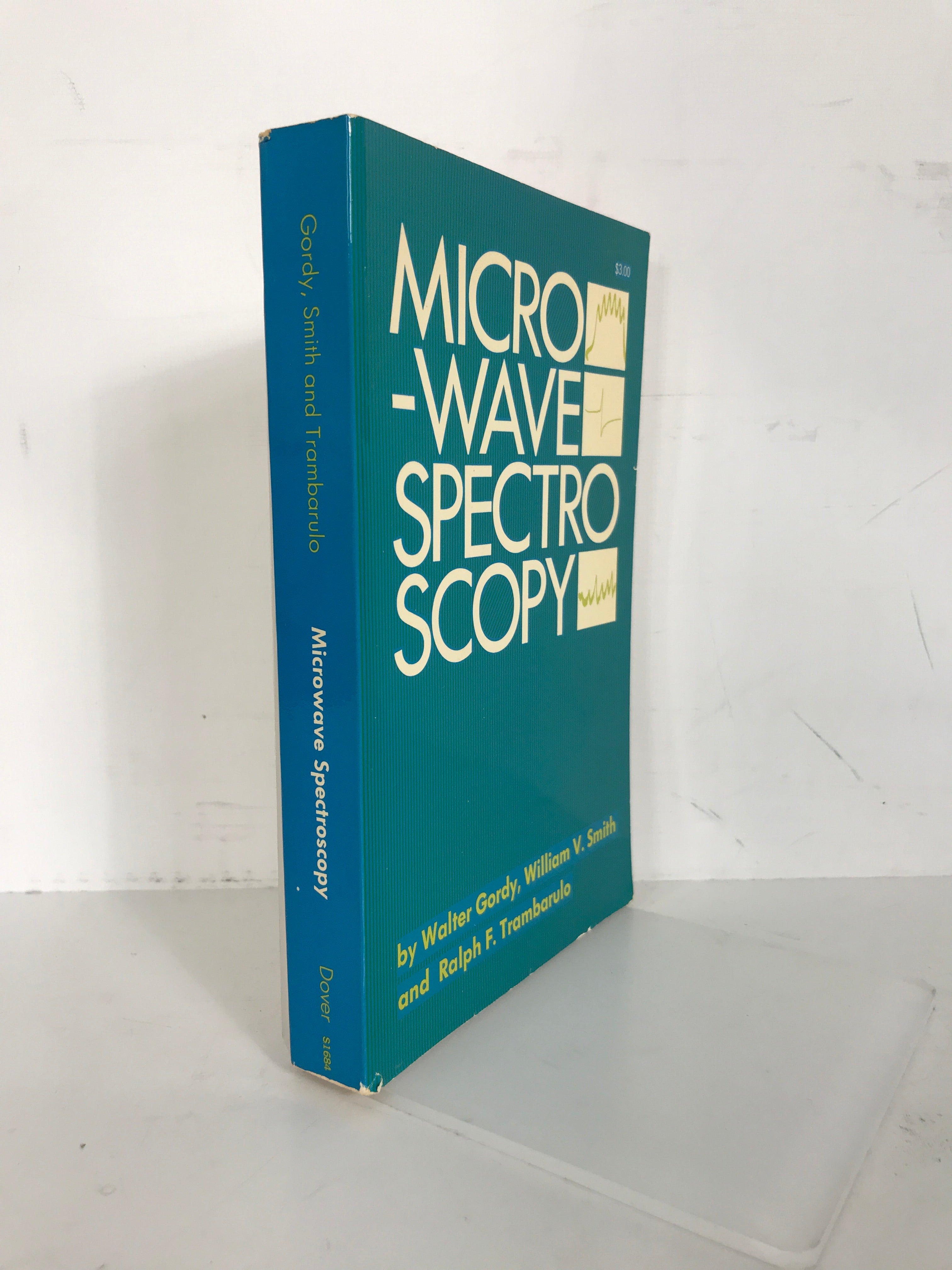 Microwave Spectroscopy Gordy/Smith/Trambarulo 1953 Dover SC