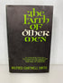 The Faith of Other Men by W. Cantwell Smith 1963 1st US Ed/1st Print HC DJ