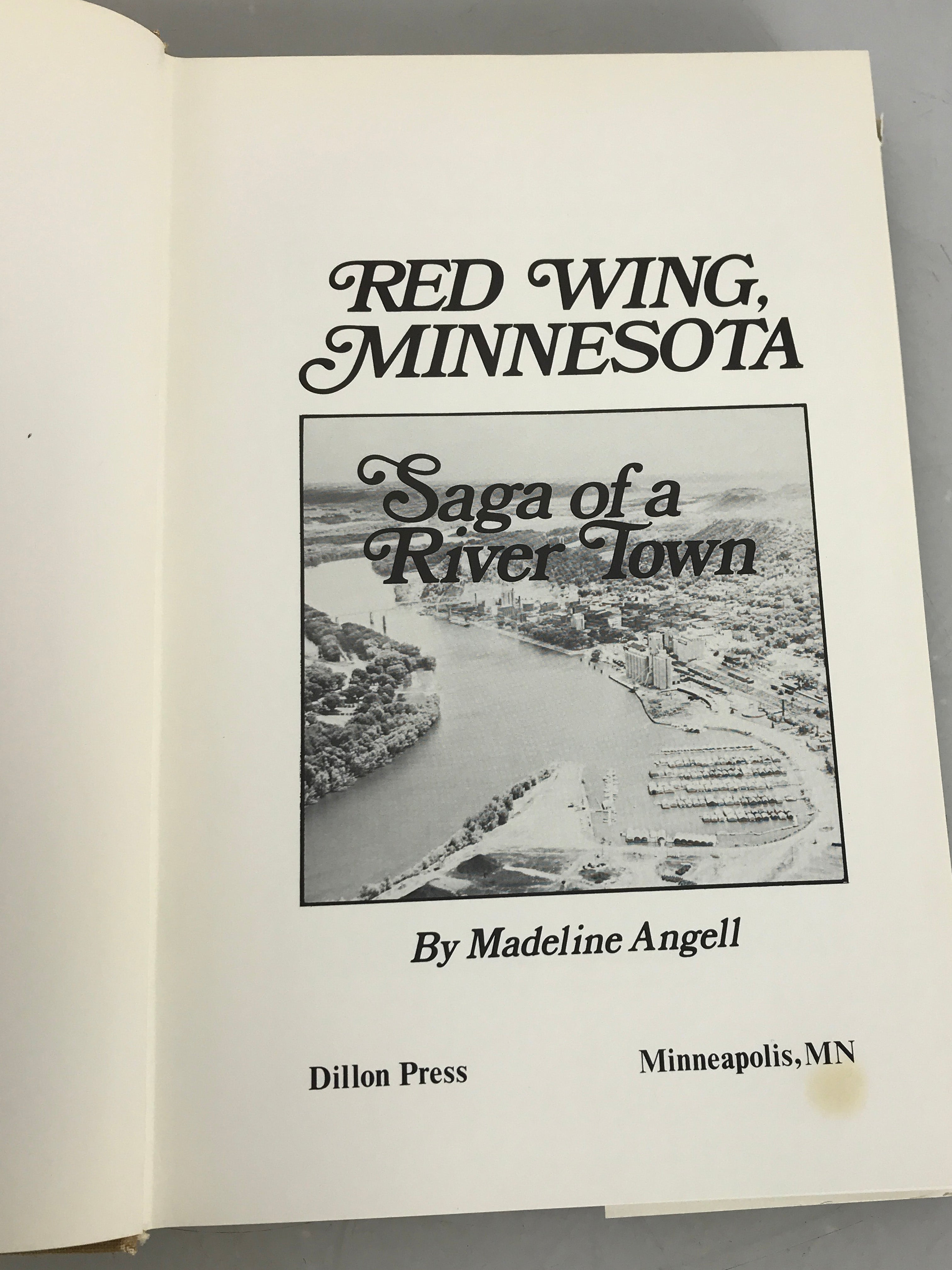 Red Wing, Minnesota Saga of a River Town by Madeline Angell 1978 Second Edition HC DJ