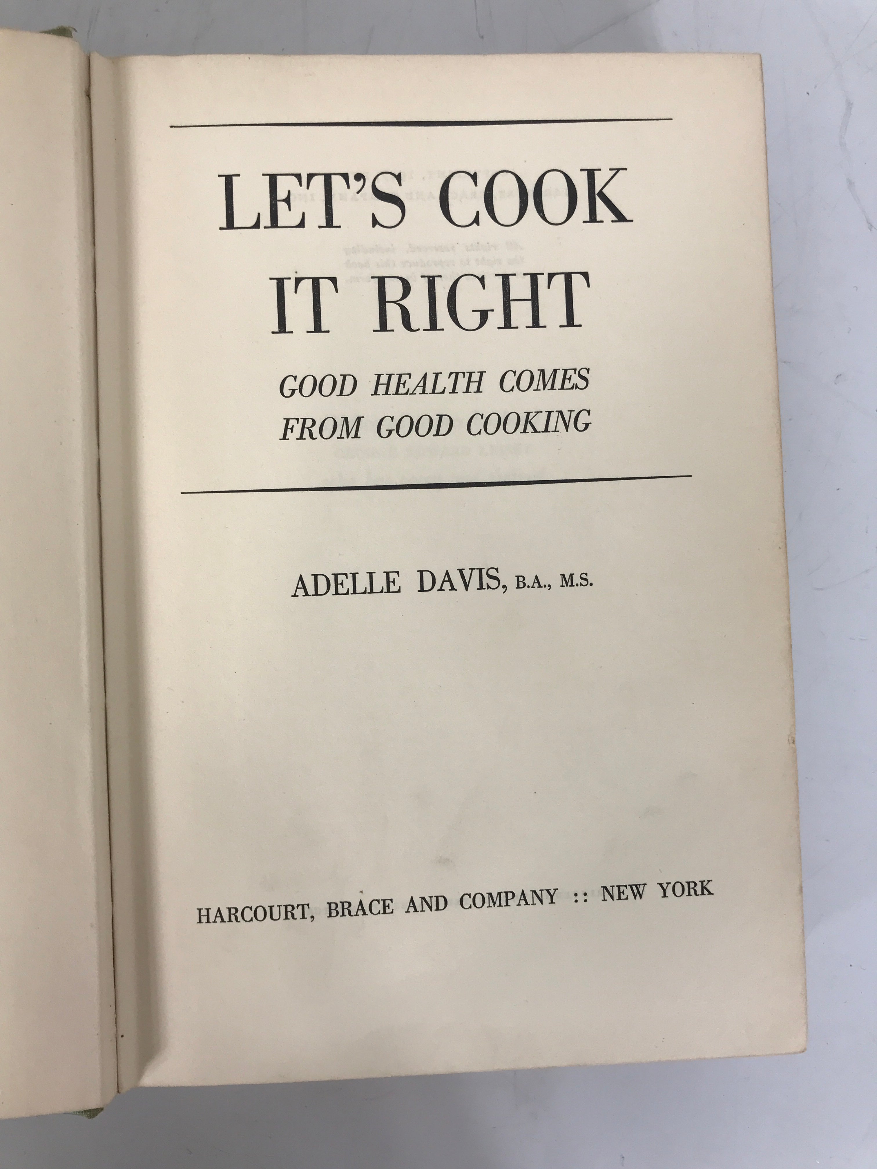 2 Vtg Adelle Davis: Vitality Through Planned Nutrition/Let's Cook it Right HC