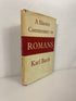 A Shorter Commentary on Romans by Karl Barth 1959 Vintage HC DJ